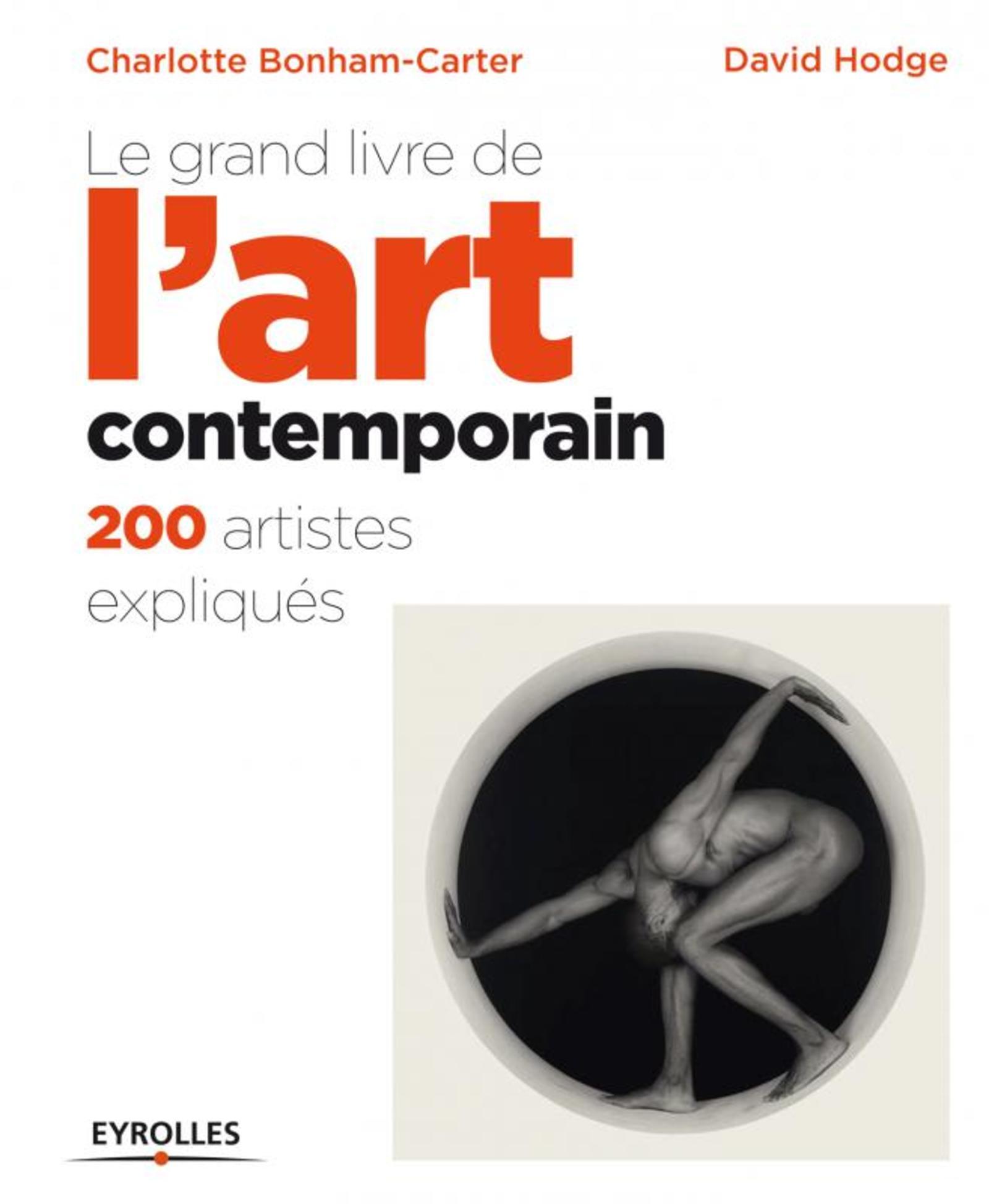 Le grand livre de l'art contemporain 200 artistes expliqués