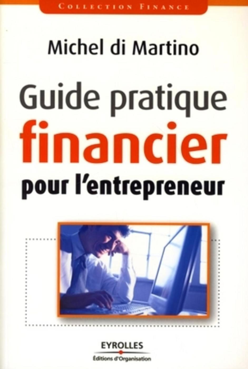 Guide pratique financier pour l'entrepreneur