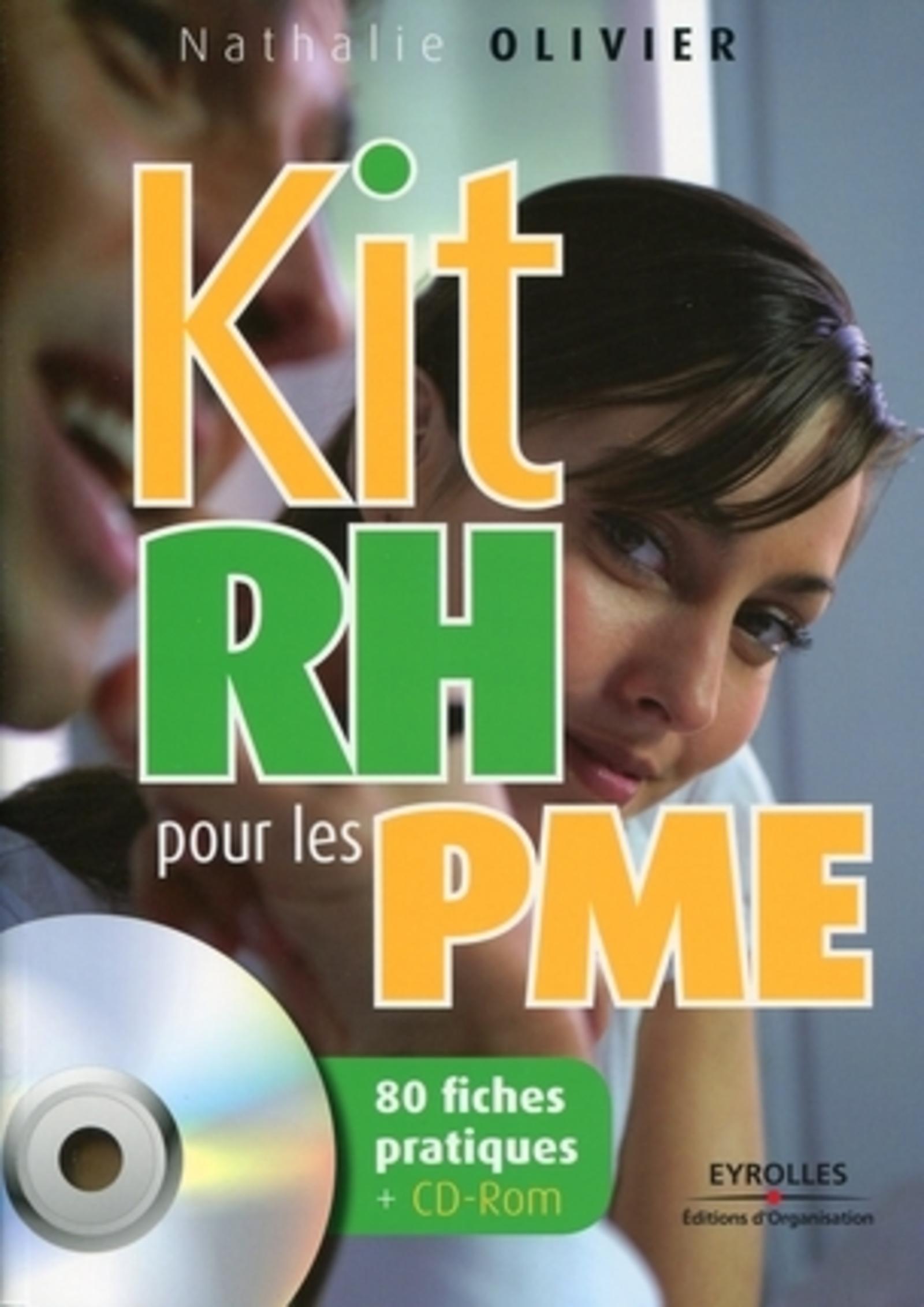 KIT RH POUR LES PME. 80 FICHES PRATIQUES + 1 CD-ROM