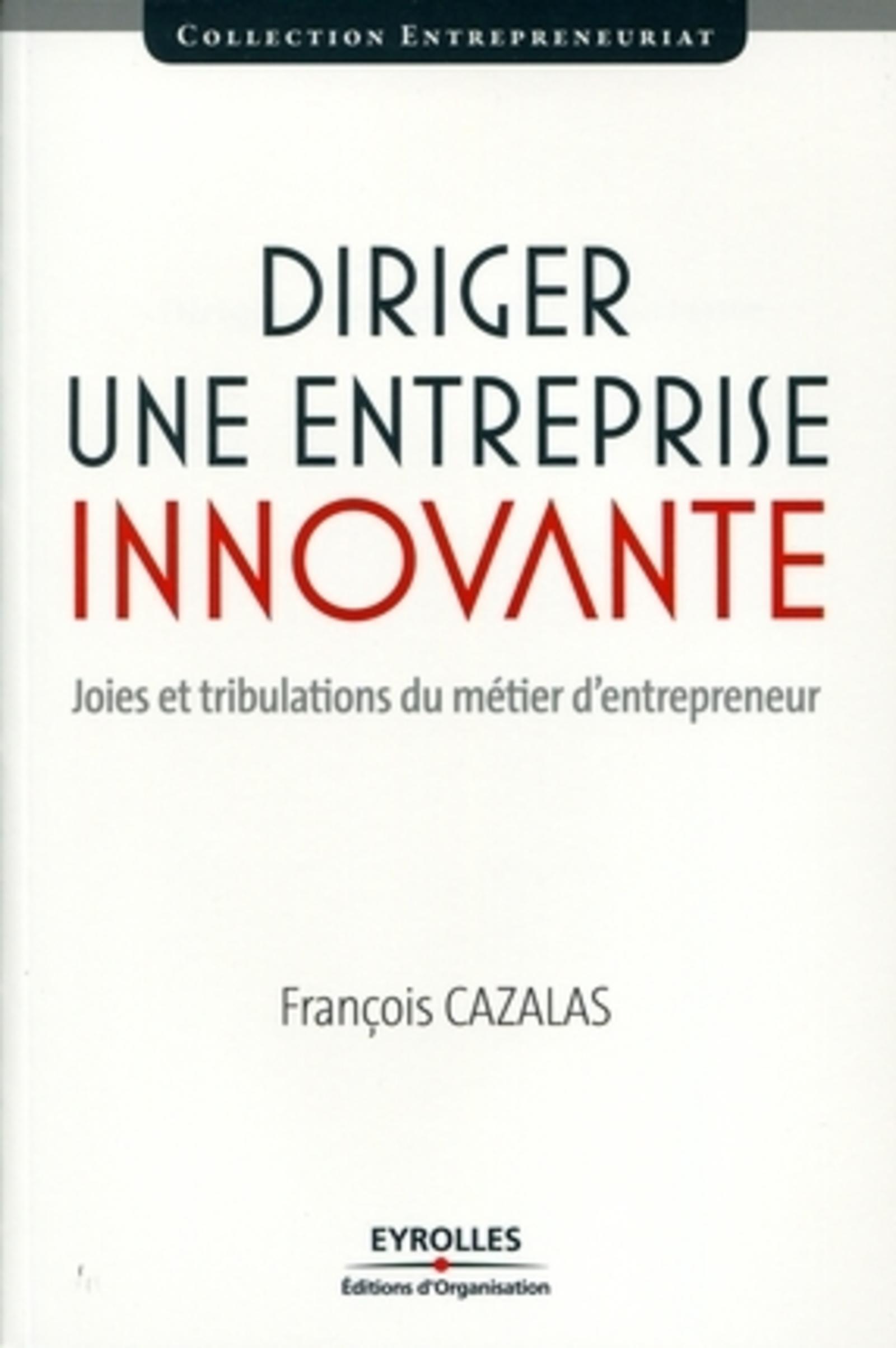Diriger une entreprise innovante