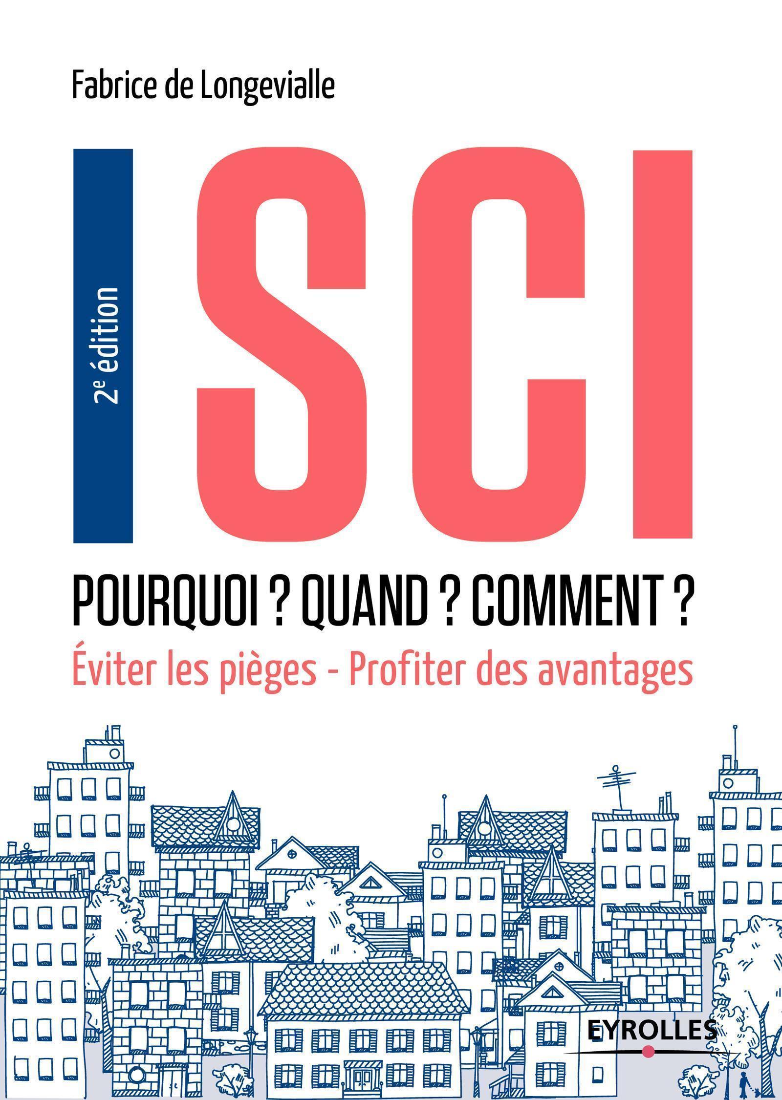 SCI : Pourquoi? Quand? Comment?