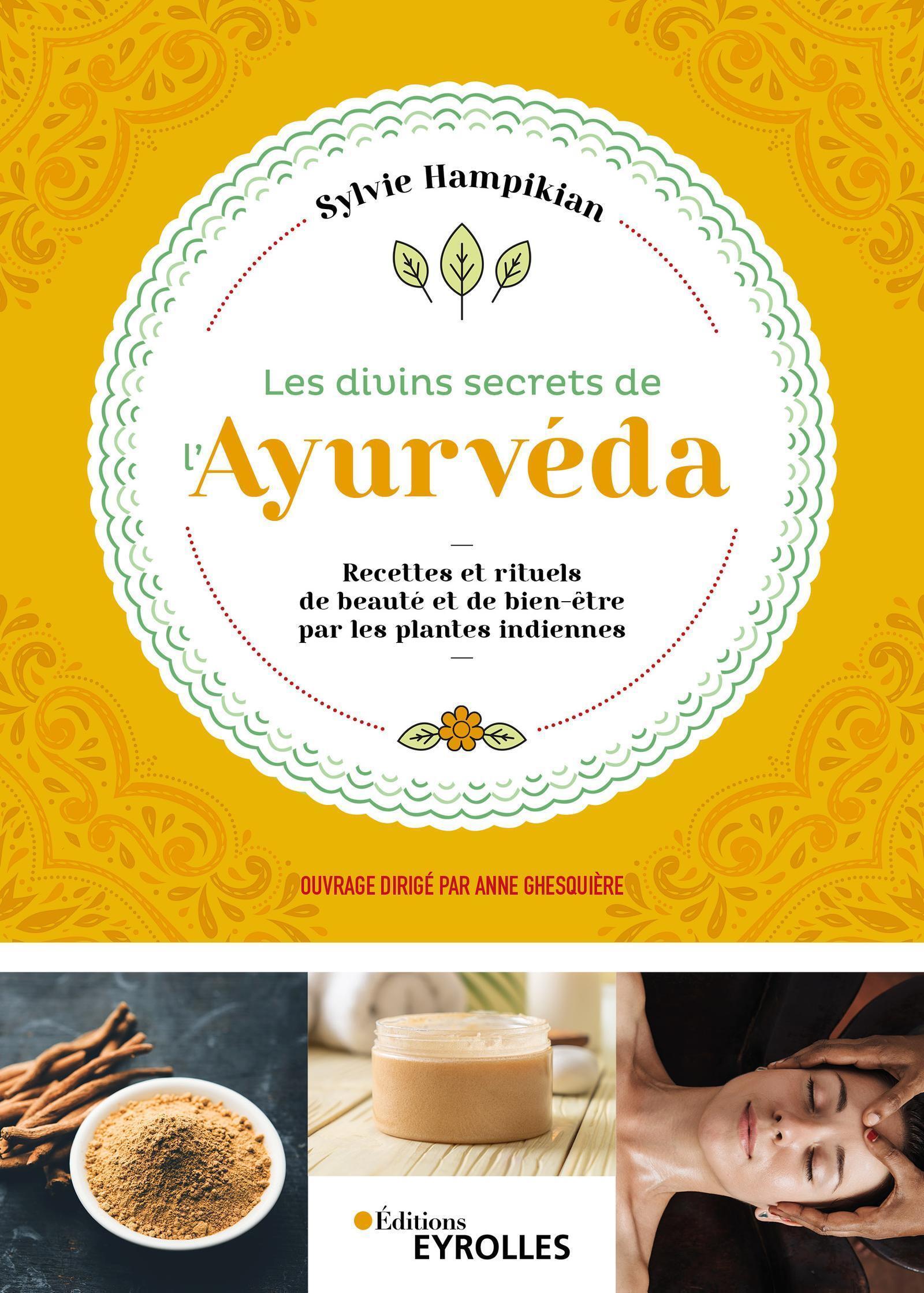 Les divins secrets de l'Ayurvéda