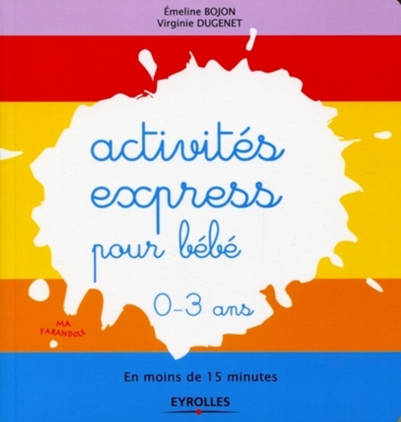 Activités express pour bébé