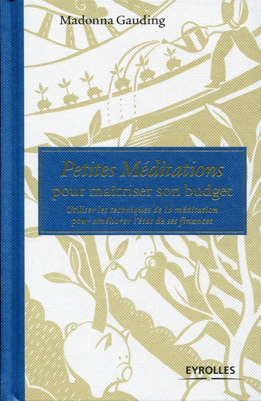 Petites méditations pour maîtriser son bugdet