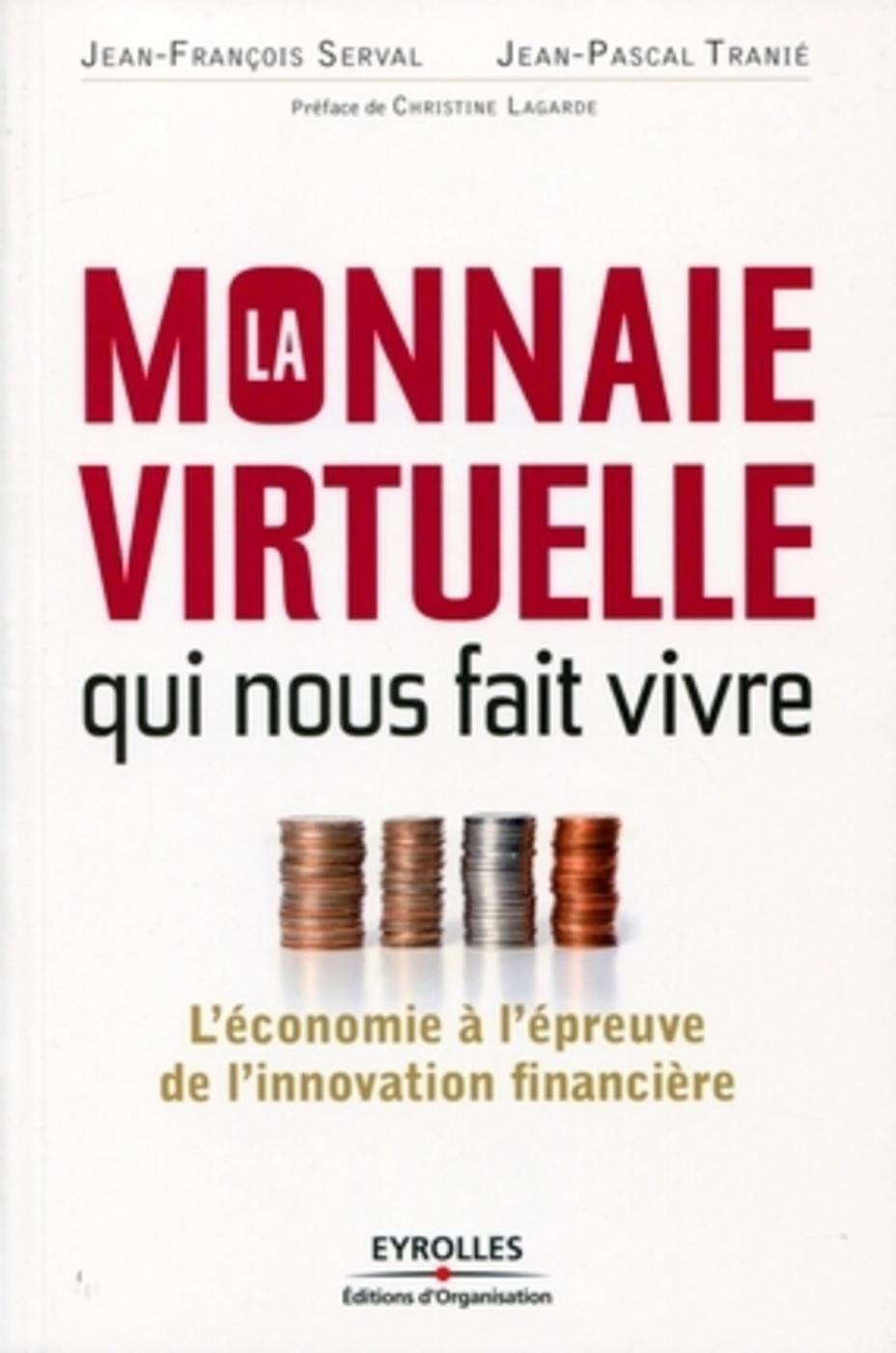 La monnaie virtuelle qui nous fait vivre