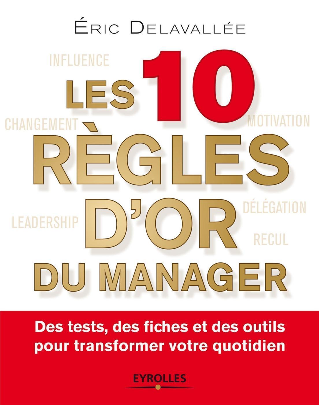Les 10 règles d'or du manager