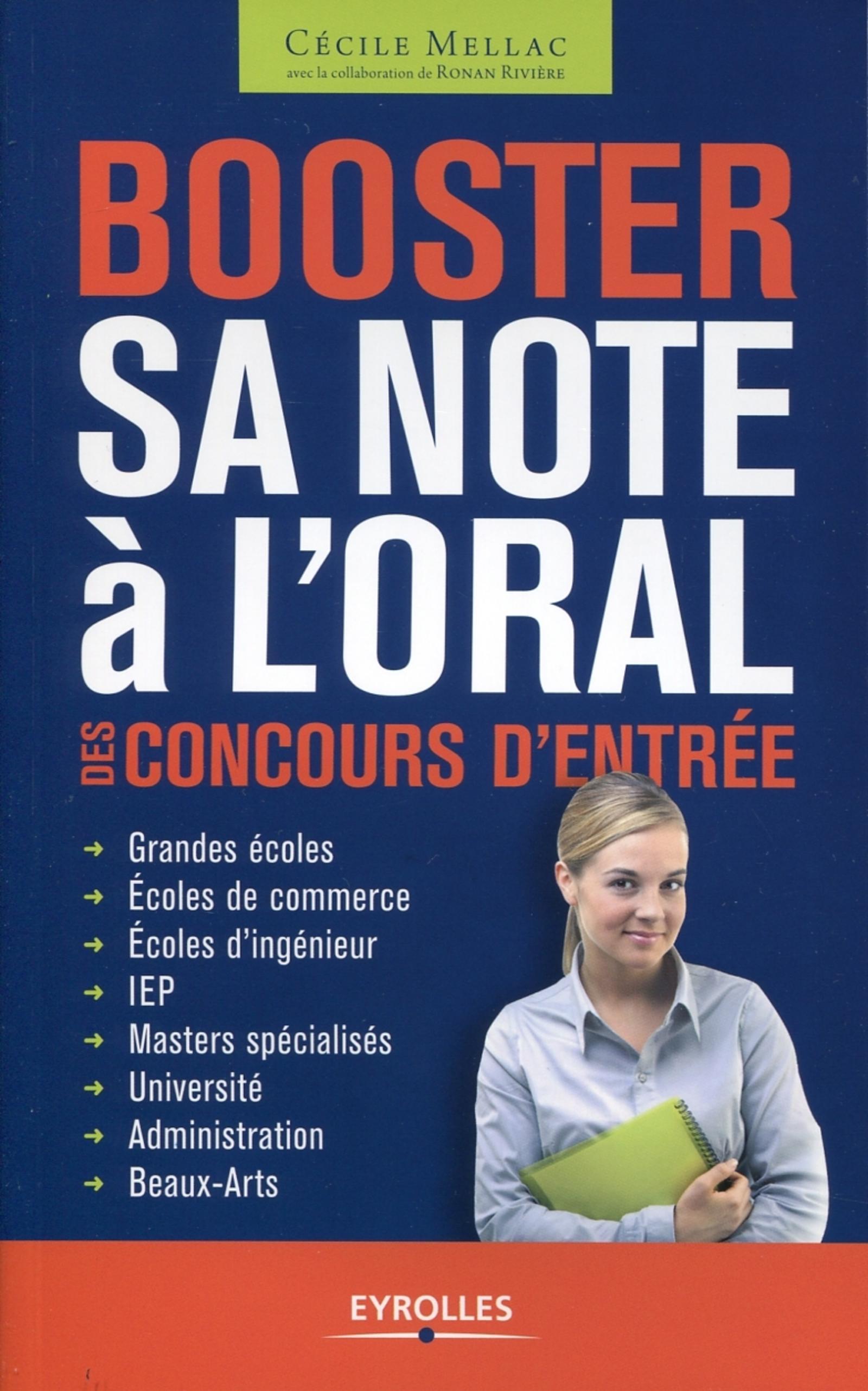 Booster sa note à l'oral des concours d'entrée grandes écoles, écoles de commerce, écoles d'ingénieur, IEP, masters spécialisés...