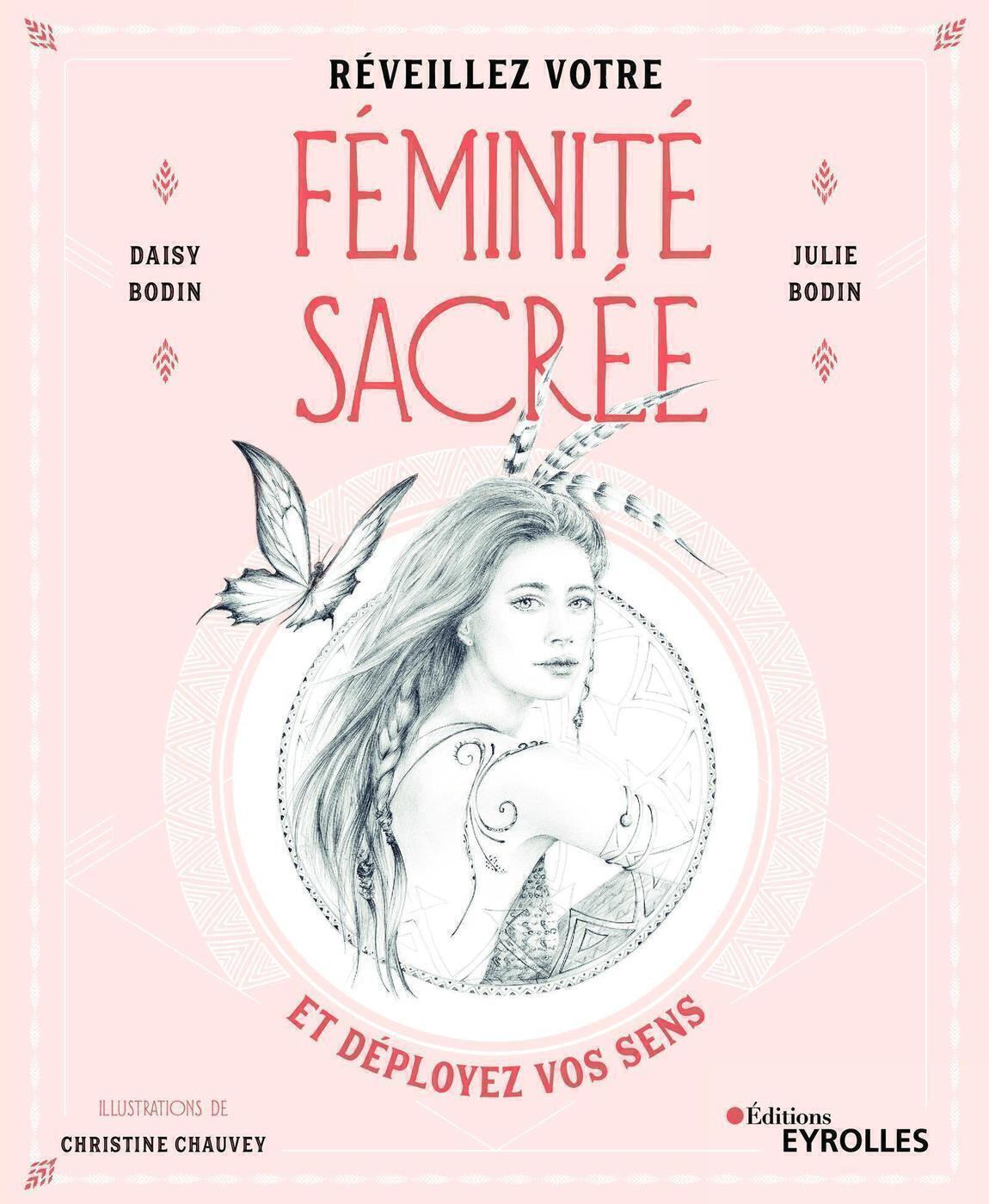 Réveillez votre féminité sacrée