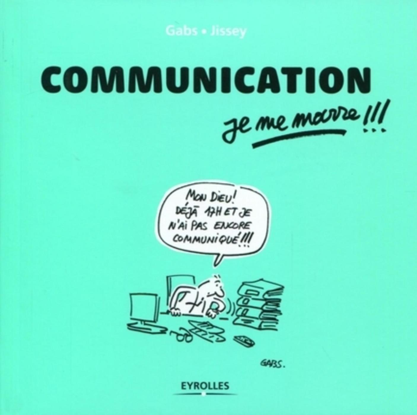 Communication, je me marre !!!