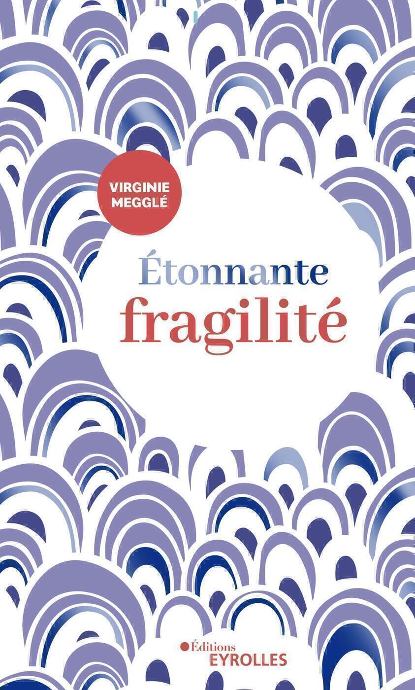 Étonnante fragilité