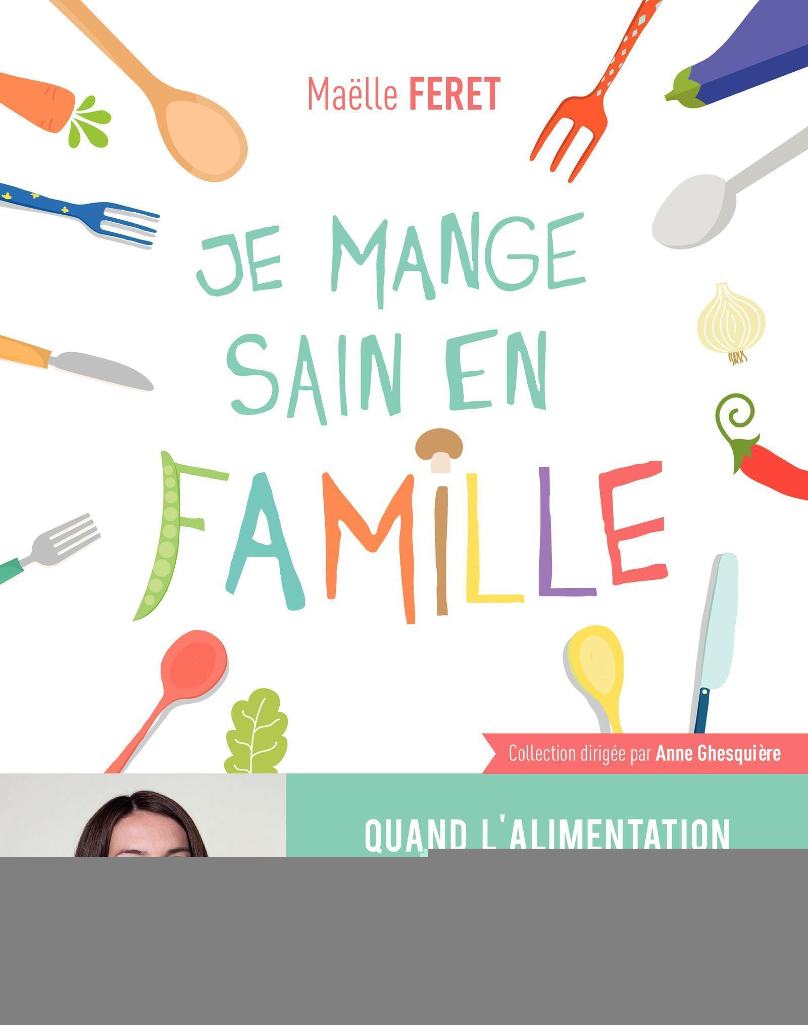 Je mange sain en famille