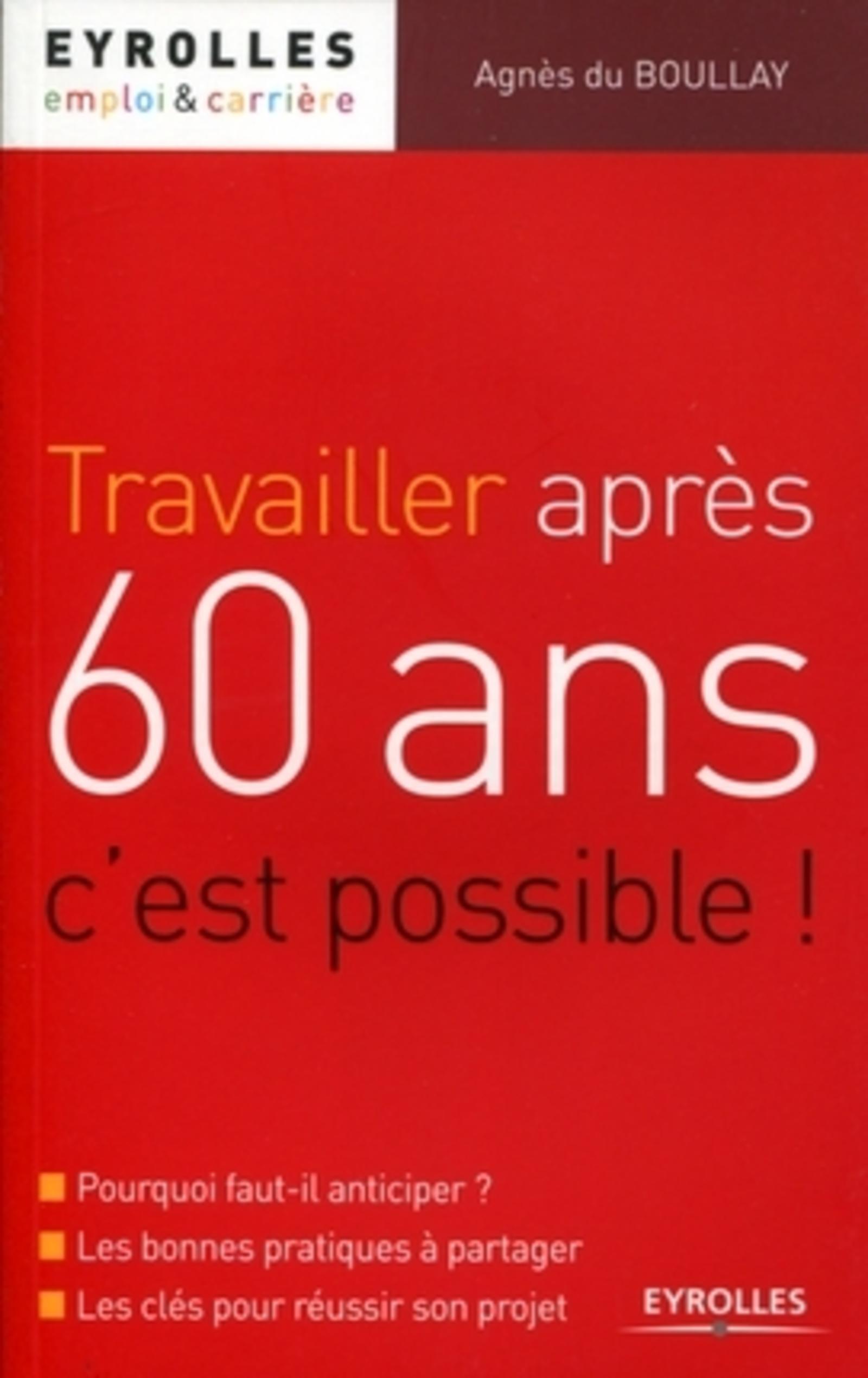 Travailler après 60 ans, c'est possible !