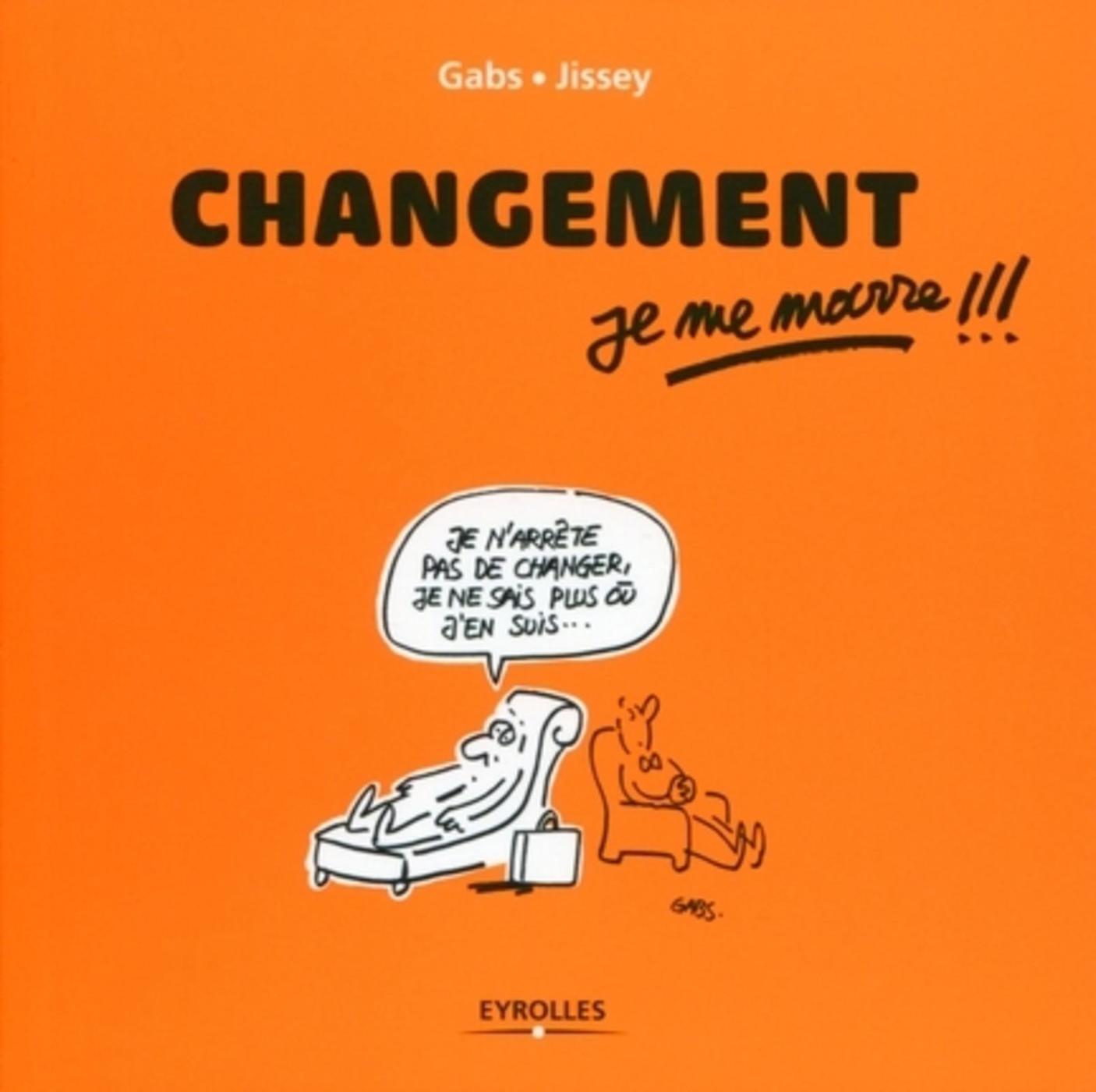 Changement, je me marre !!!
