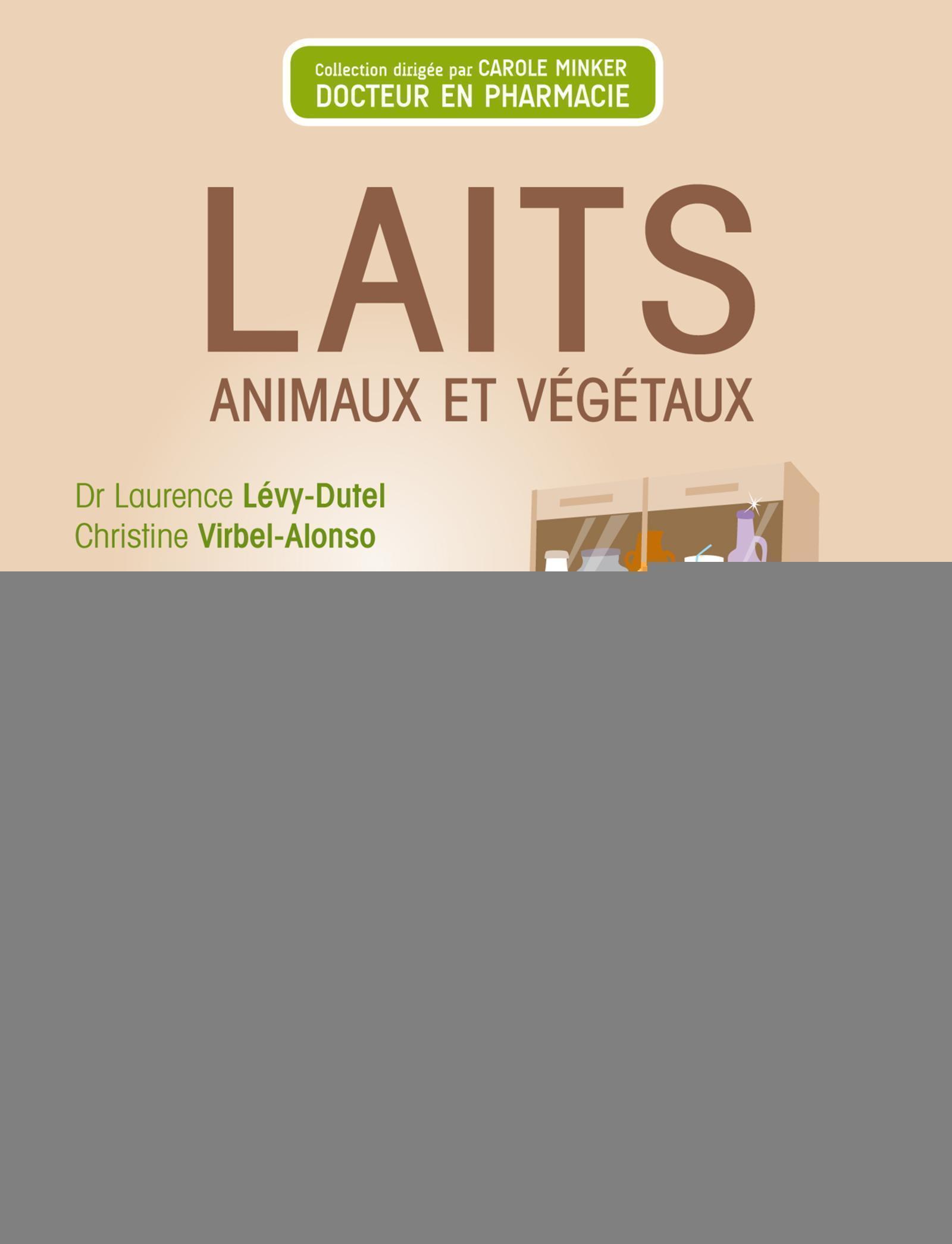 Laits animaux et végétaux