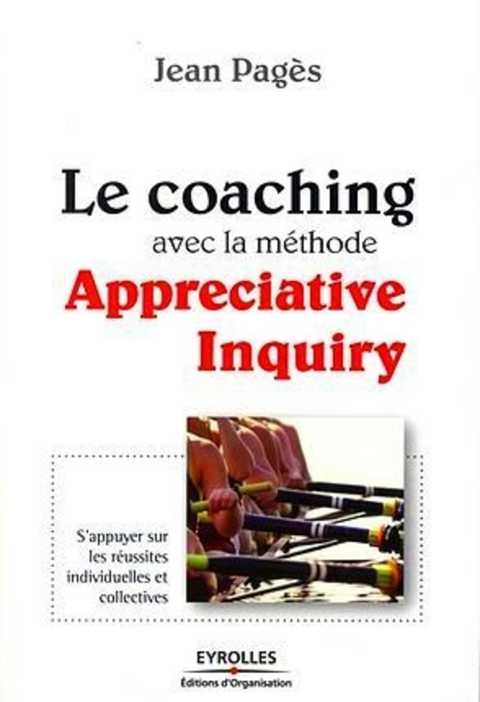 Le coaching avec la méthode Appreciative inquiry