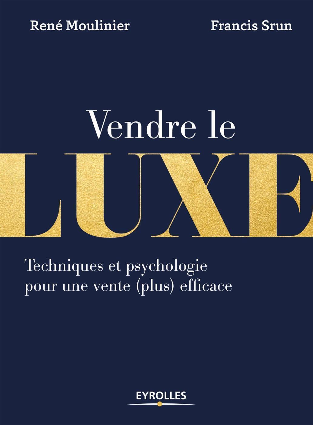 Vendre le luxe