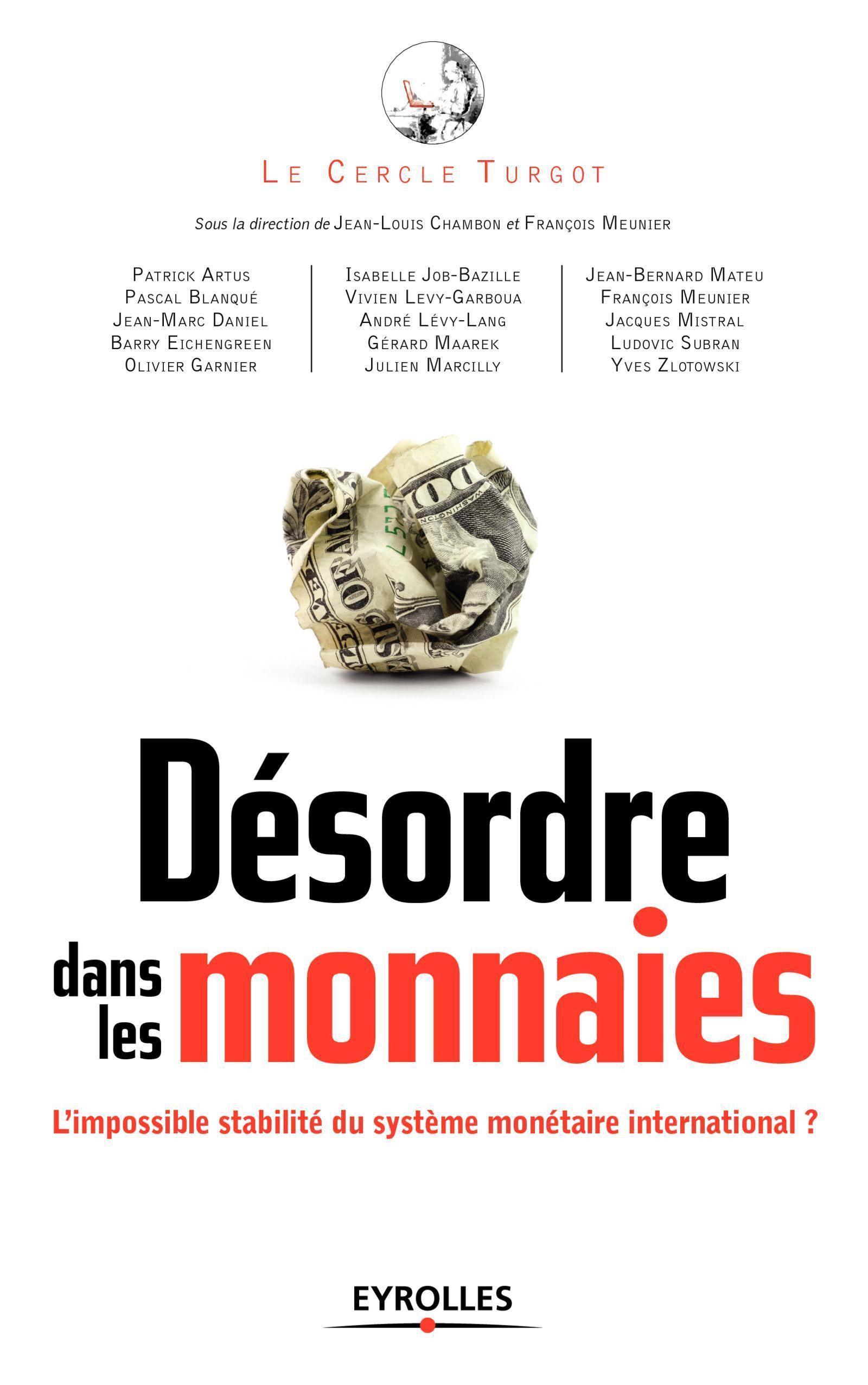 Désordre dans les monnaies