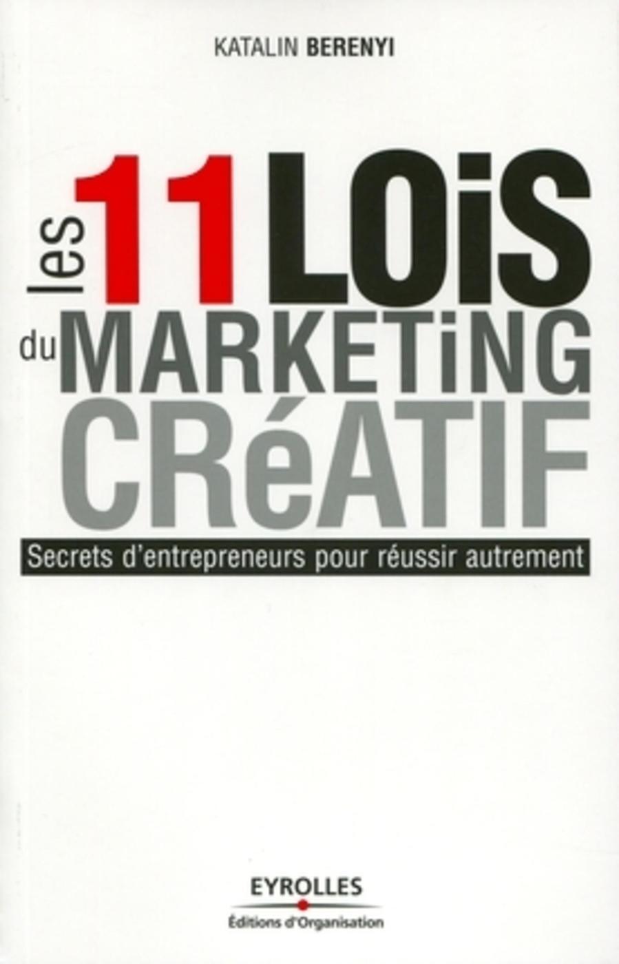 Les 11 lois d'un marketing créatif