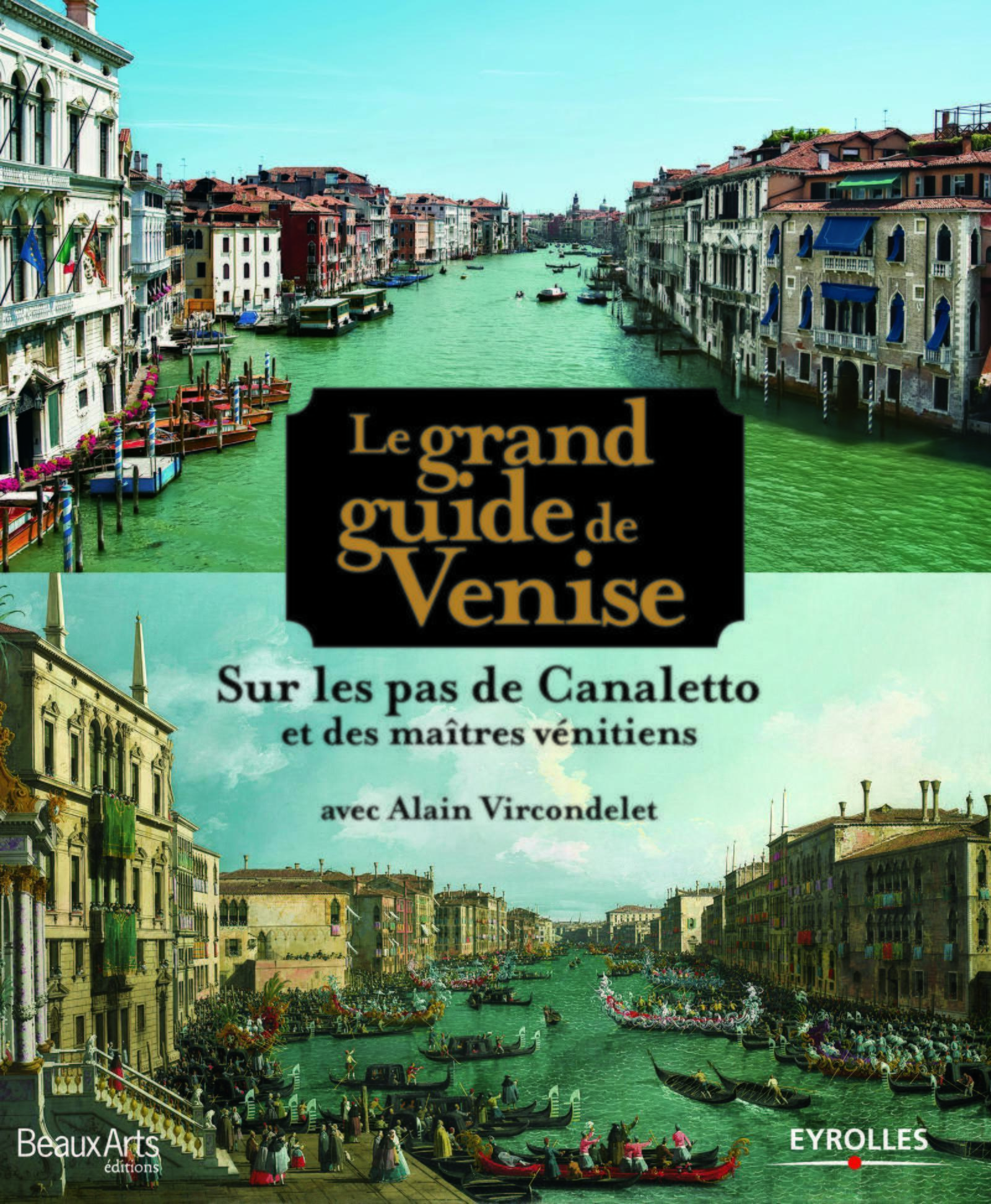 Le grand guide de Venise