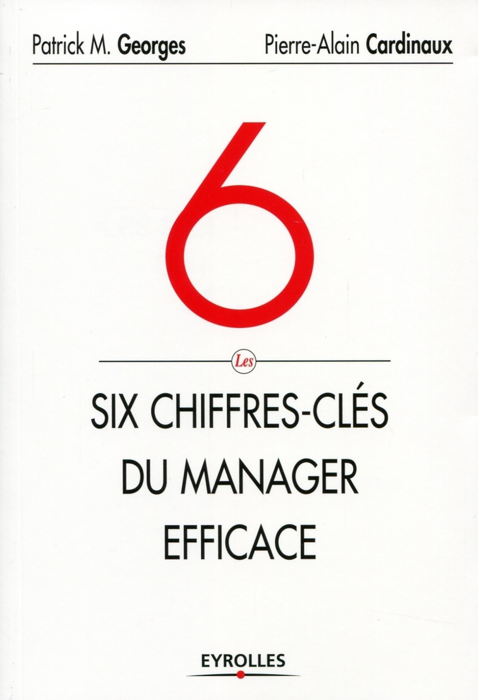 Les six chiffres-clés du manager efficace