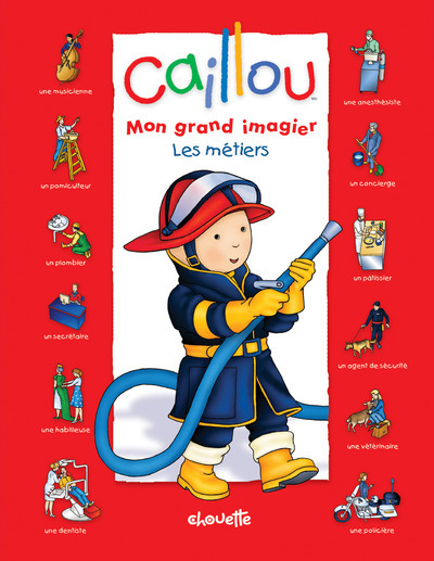 Caillou Mon grand imagier - Les métiers