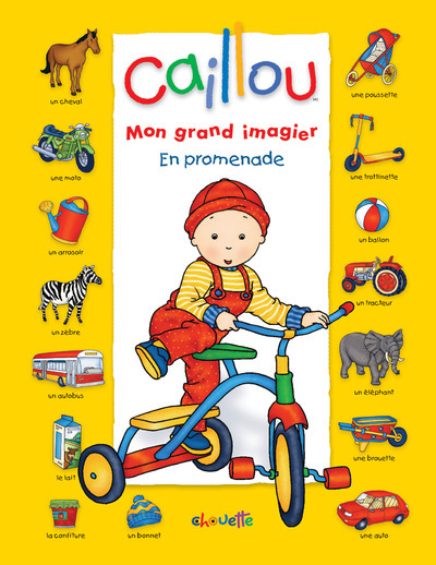 Caillou Mon grand imagier En promenade
