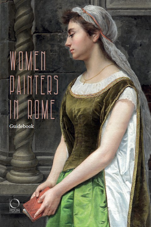 WOMEN PAINTERS IN ROME : GUIDEBOOK (ENG)
