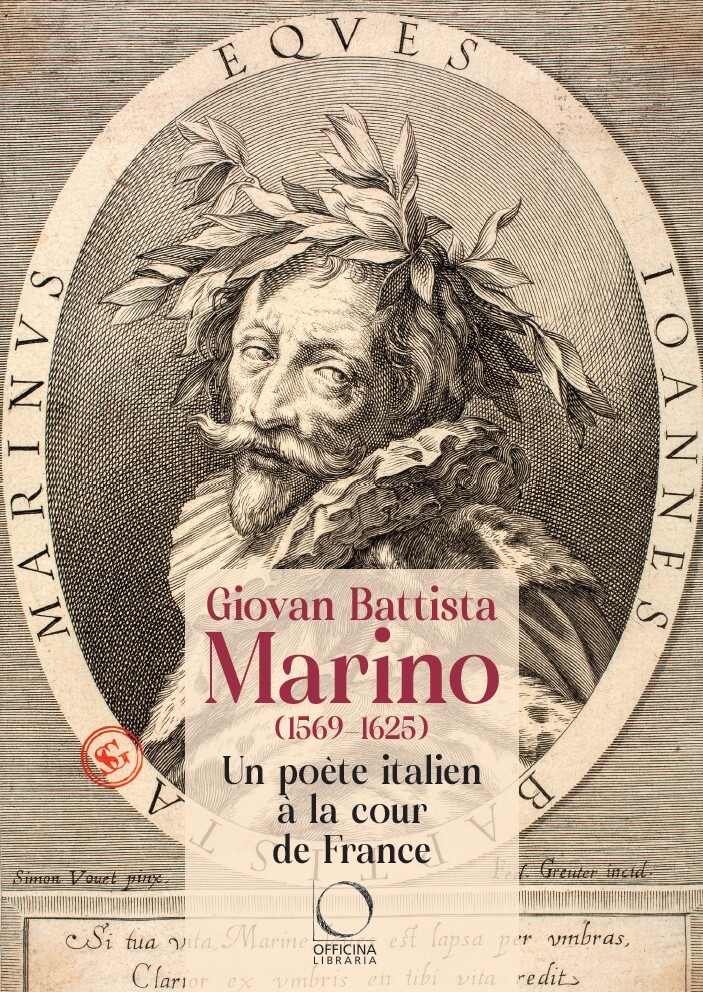 GIOVAN BATTISTA MARINO (1569-1625) : UN POETE ITALIEN A LA COUR DE FRANCE