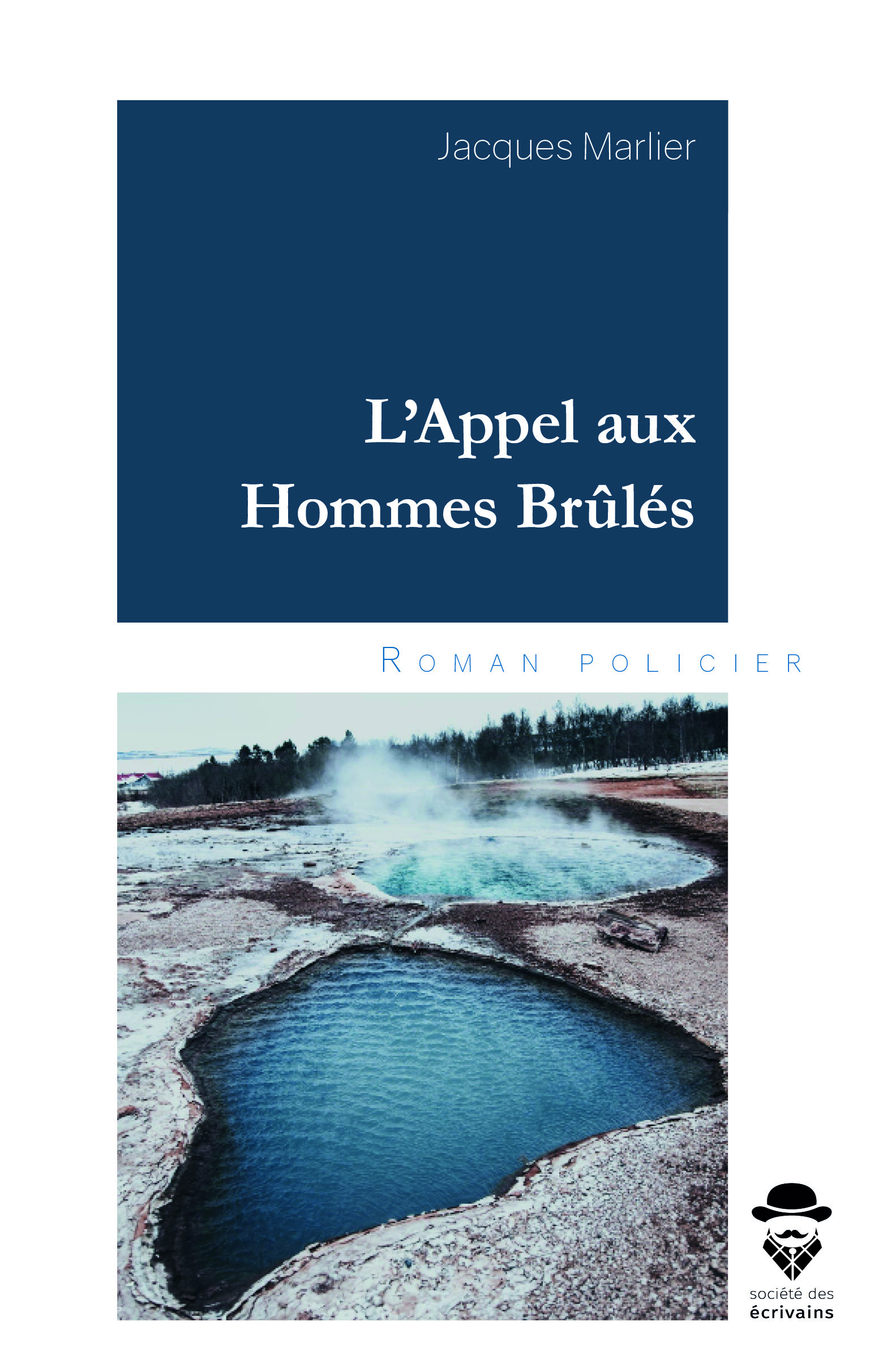 L'APPEL AUX HOMMES BRULES