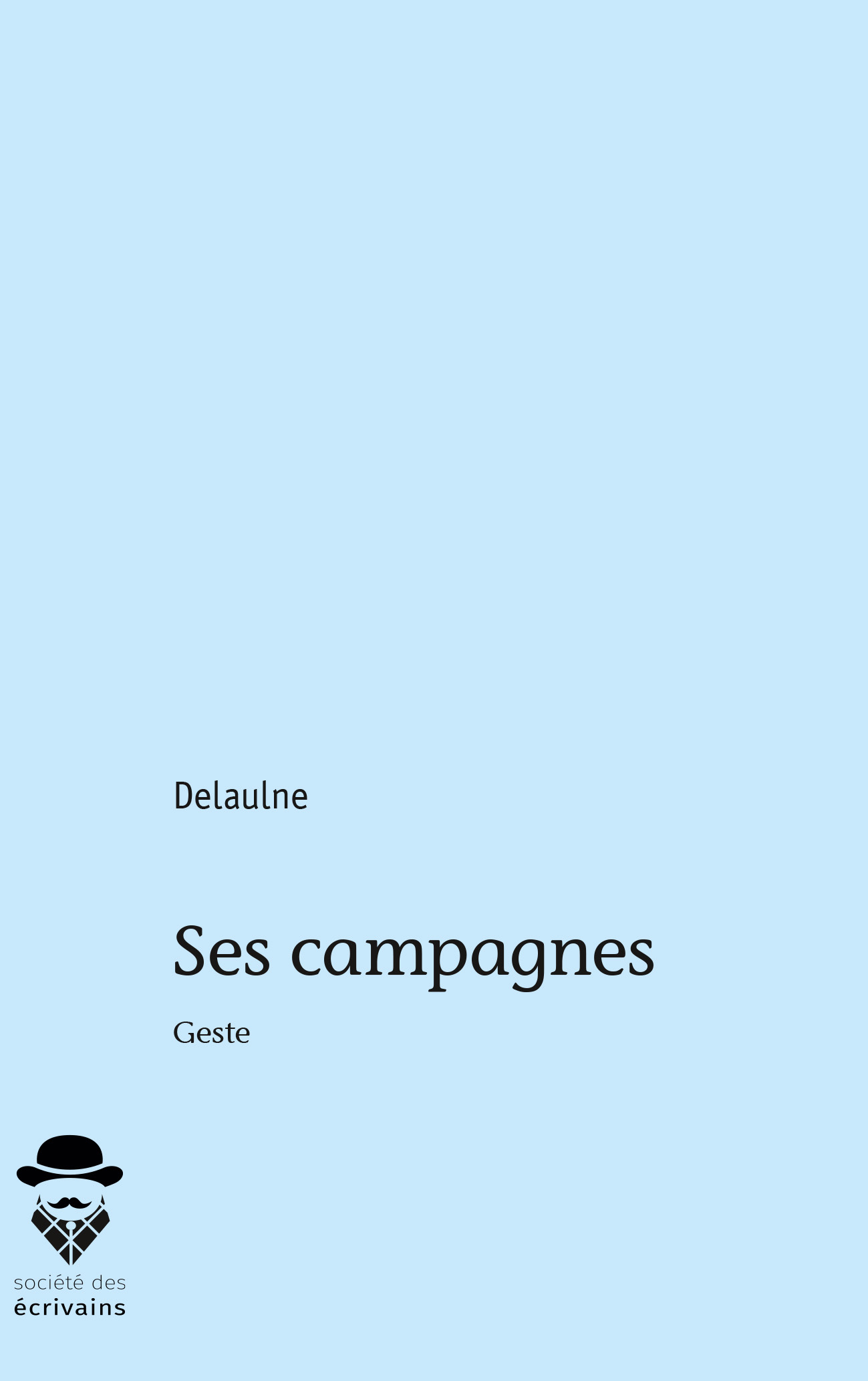 Ses campagnes - geste