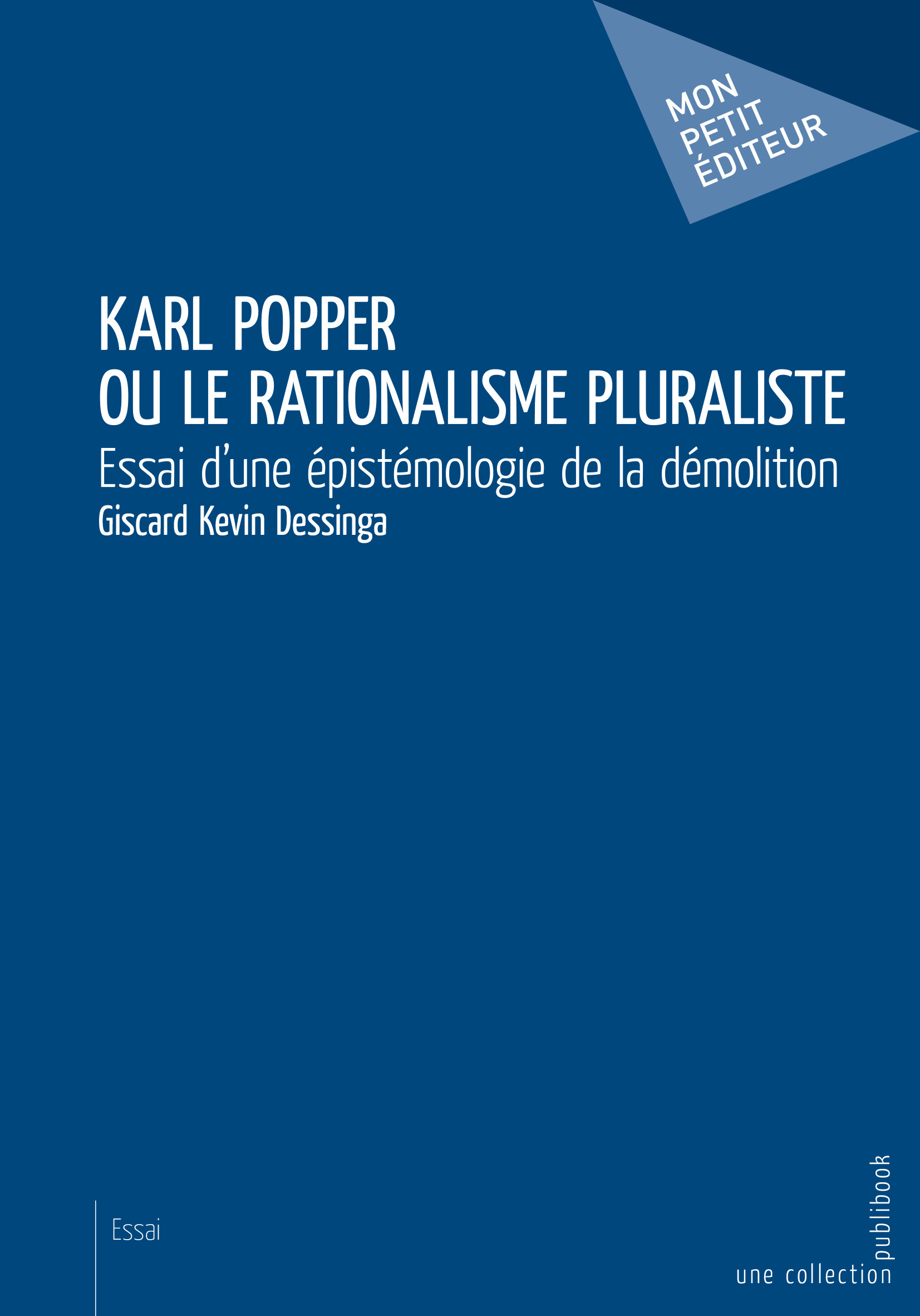 Karl Popper ou le rationalisme pluraliste