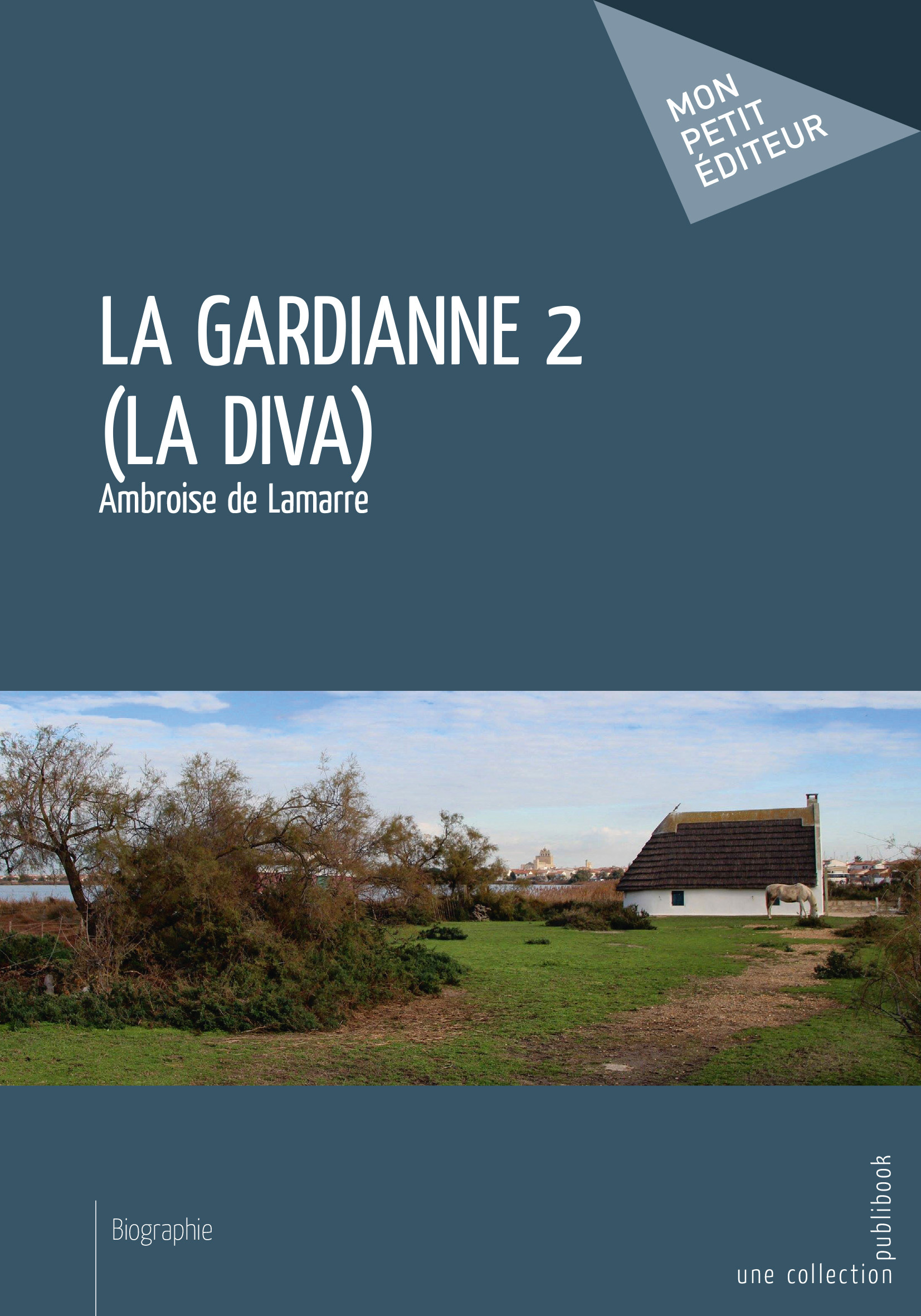 La Gardianne - Tome 2