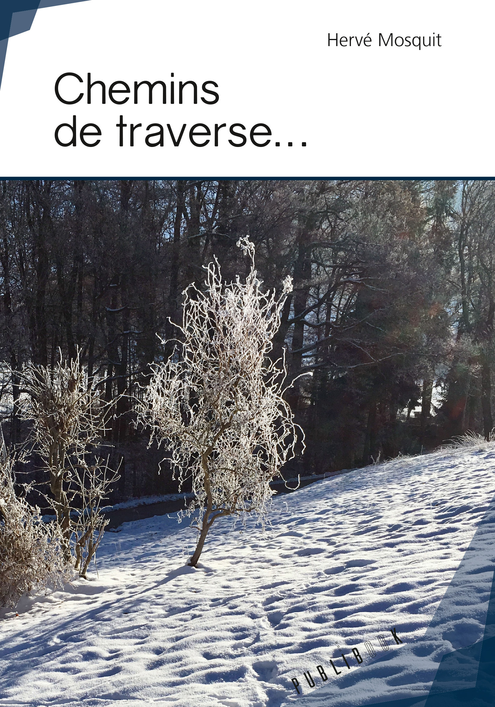 Chemins de traverse...