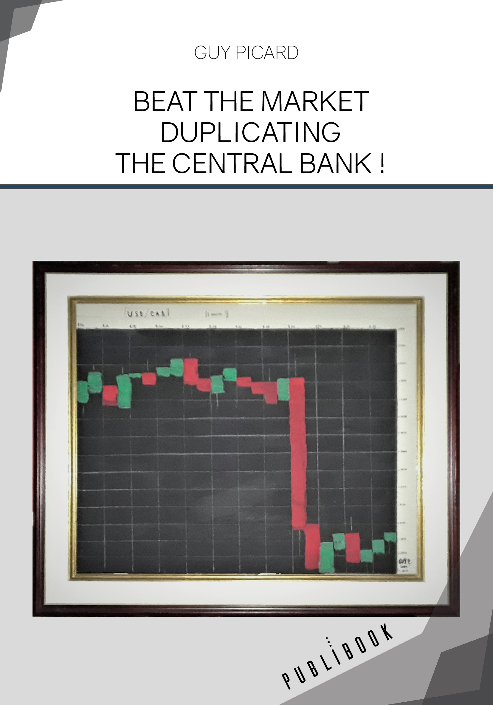 Beat the market duplicating the central bank