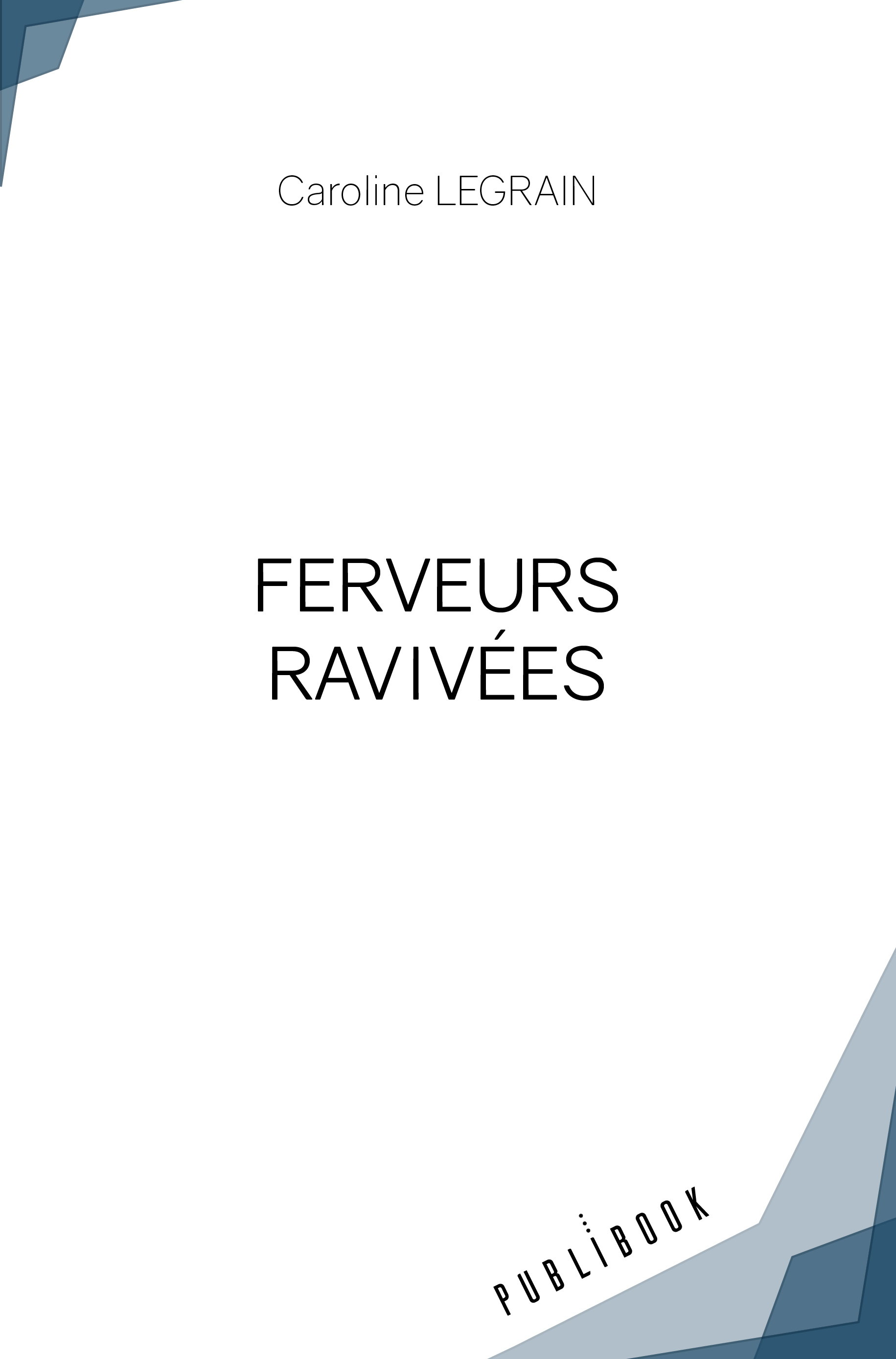 FERVEURS RAVIVÉES