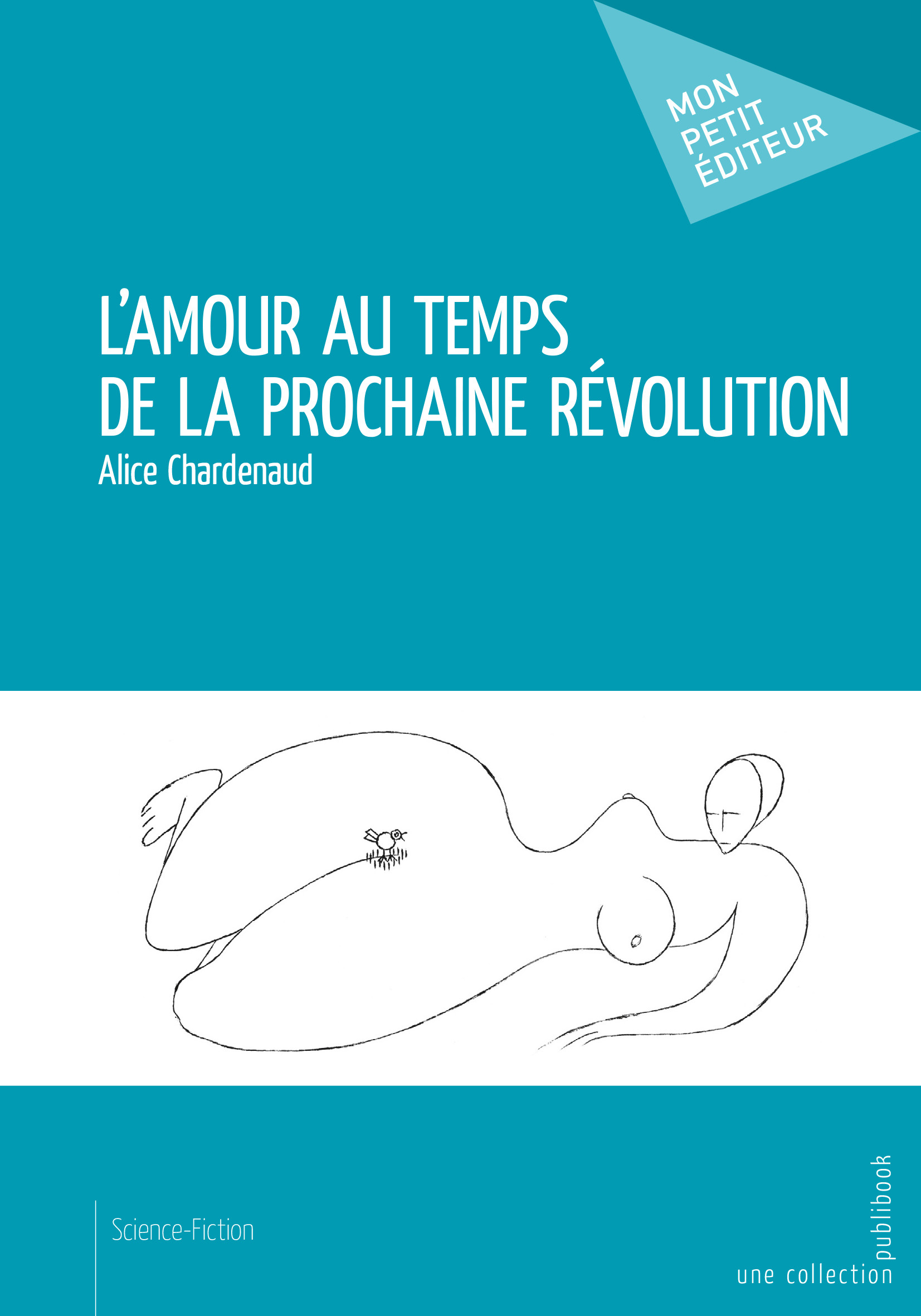 L'amour au temps de la prochaine révolution