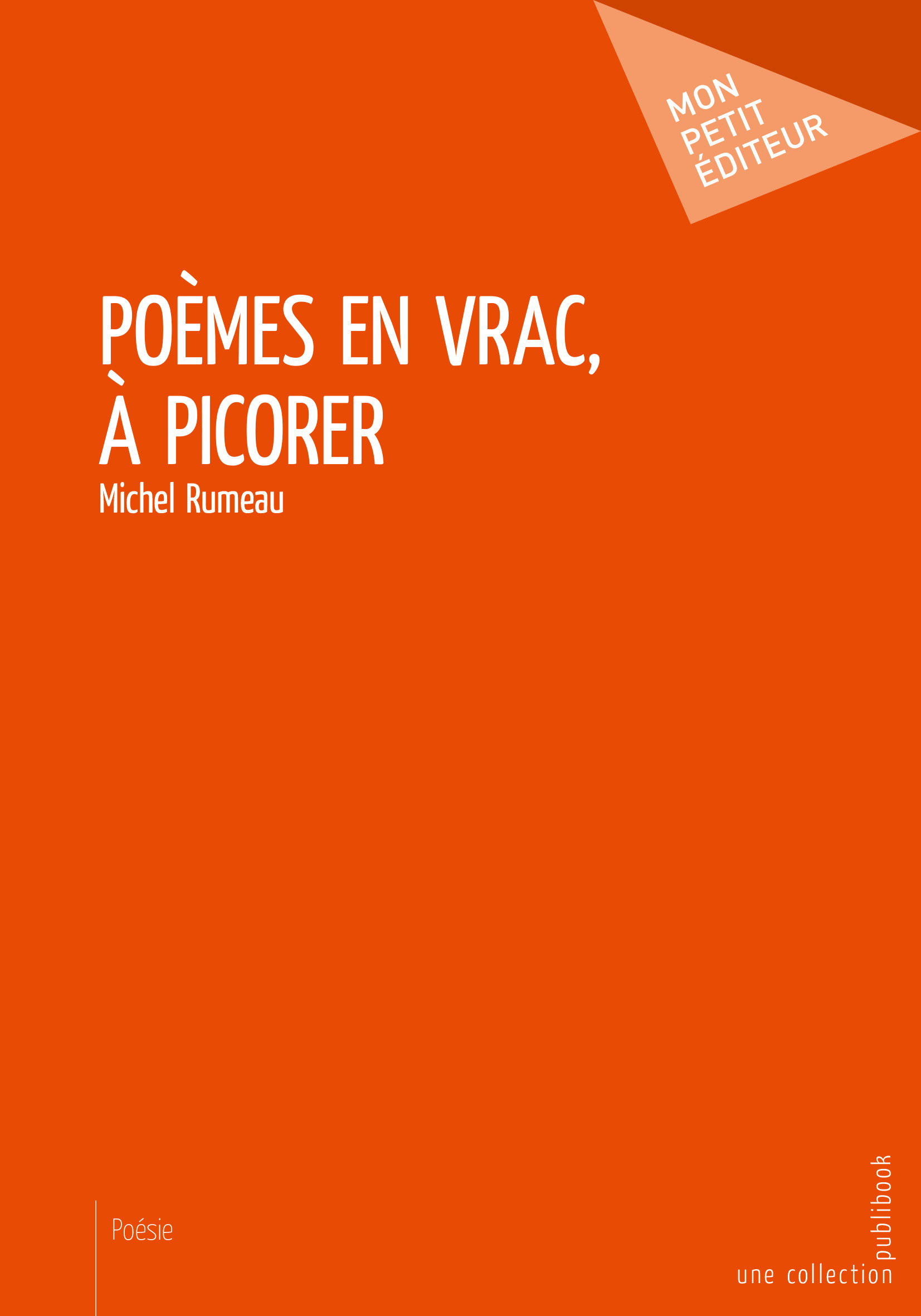 Poèmes en vrac, à picorer
