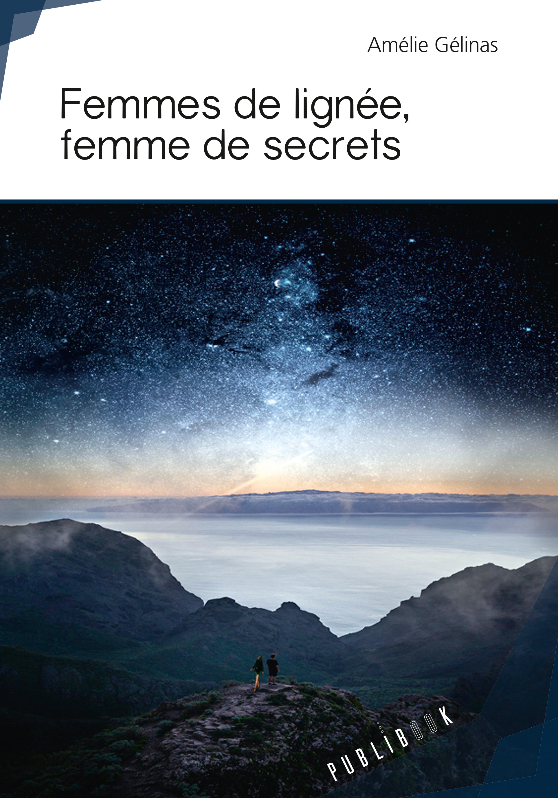 Femmes de lignée, femme de secrets