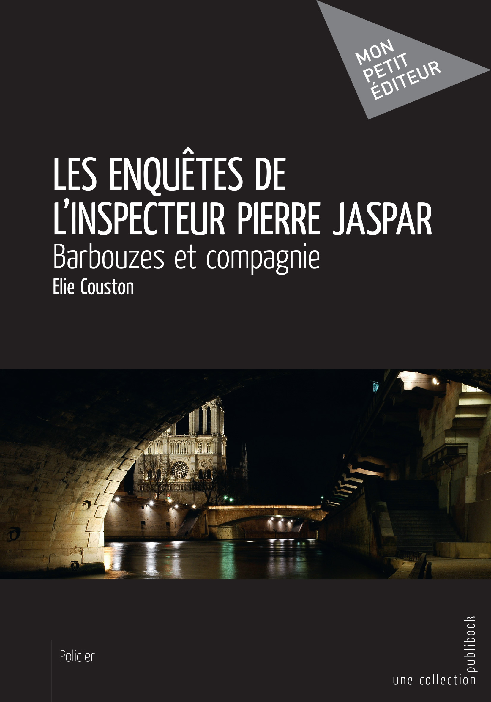 Les enquêtes de l'inspecteur Pierre Jaspar - Barbouzes et compagnie