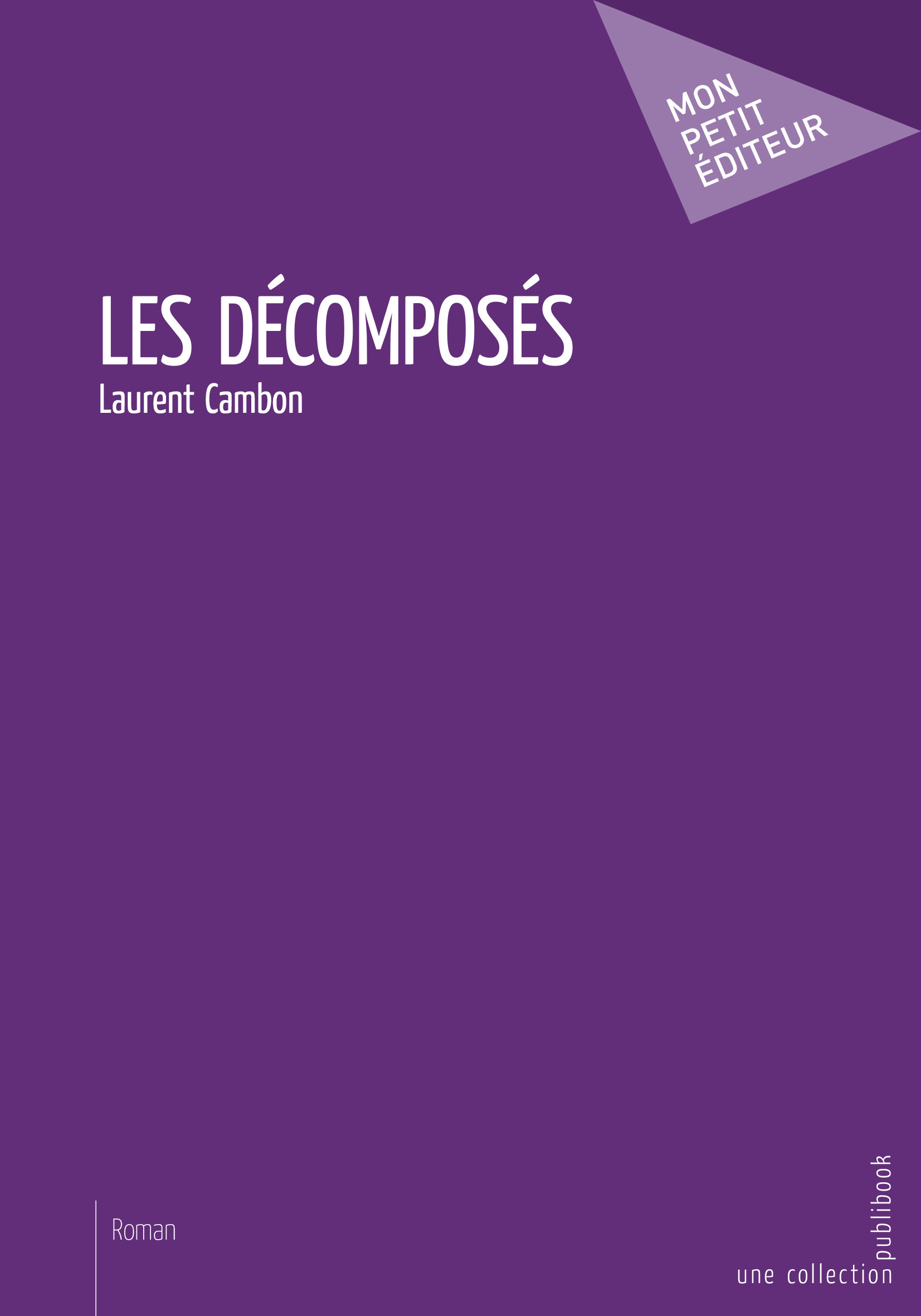 LES DECOMPOSES