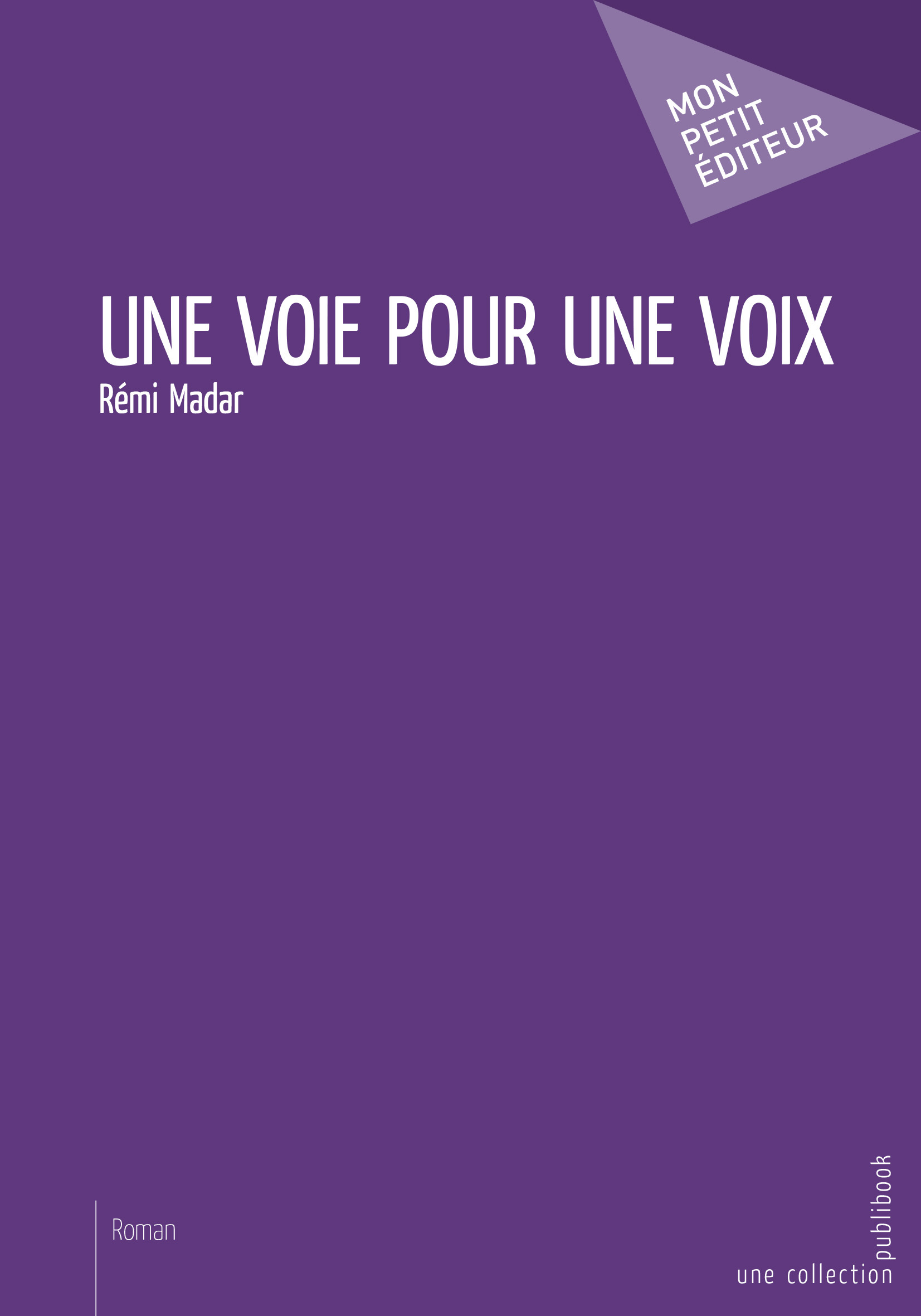Une voie pour une voix