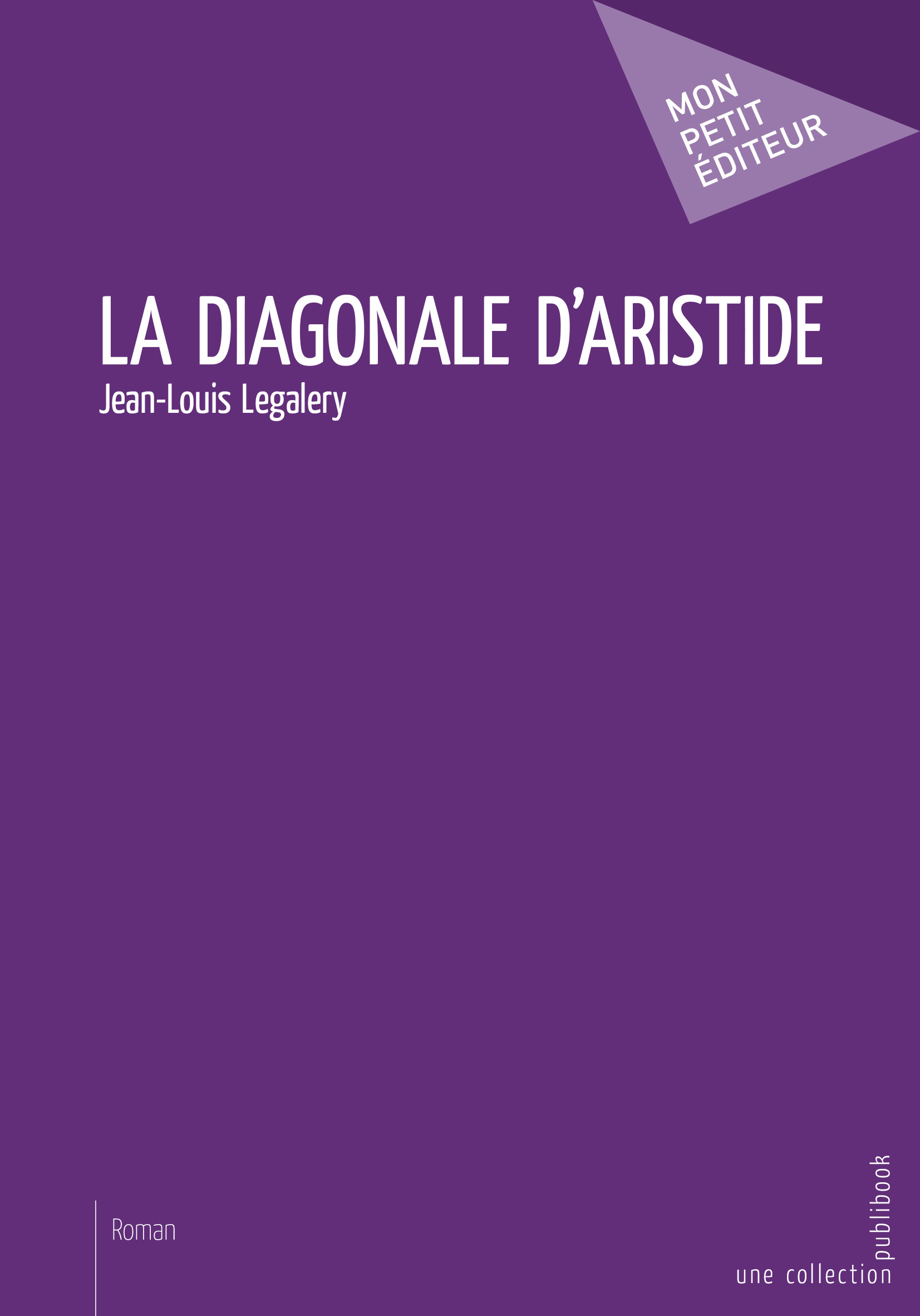 La Diagonale d'Aristide