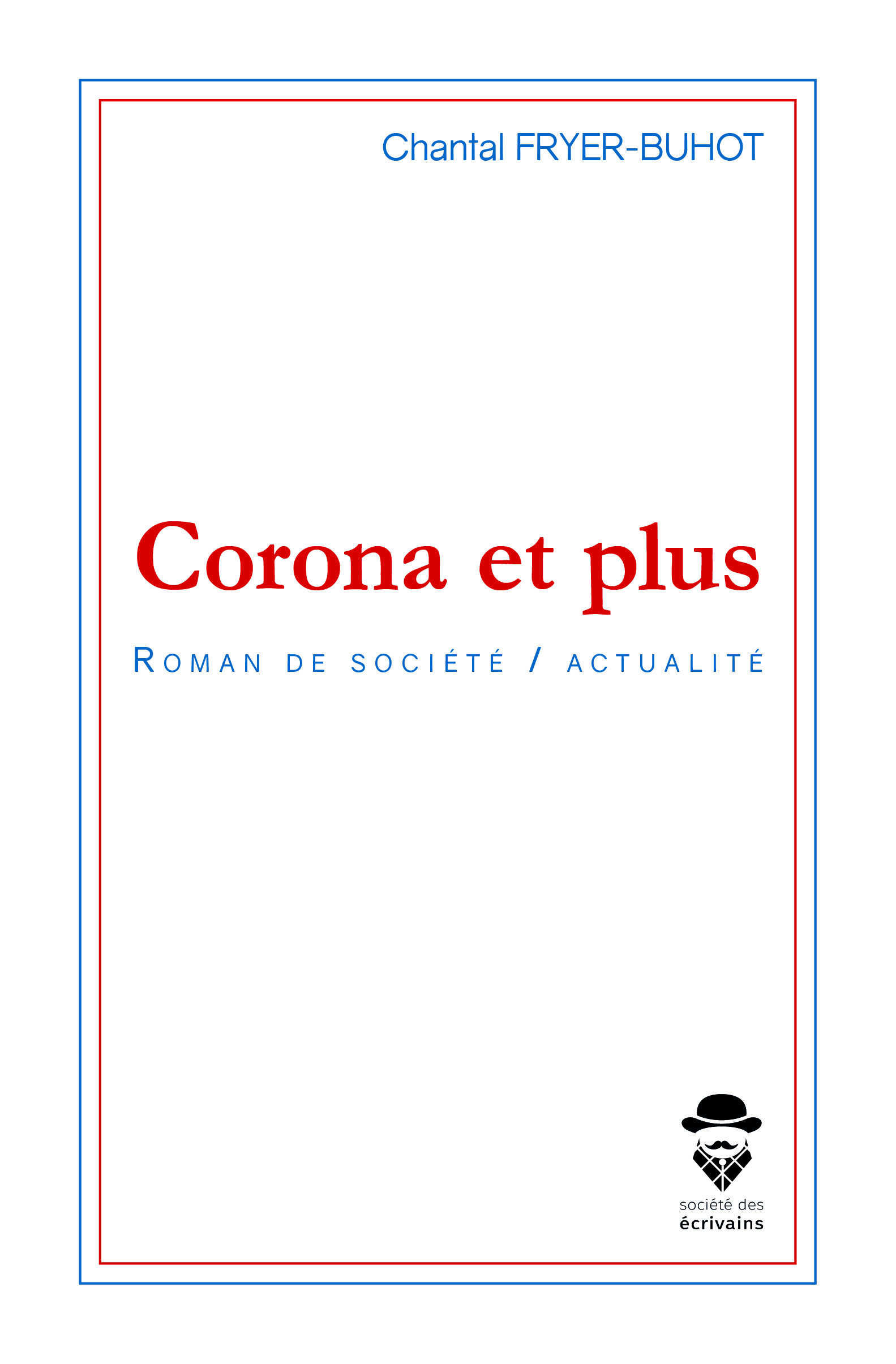 Corona et plus