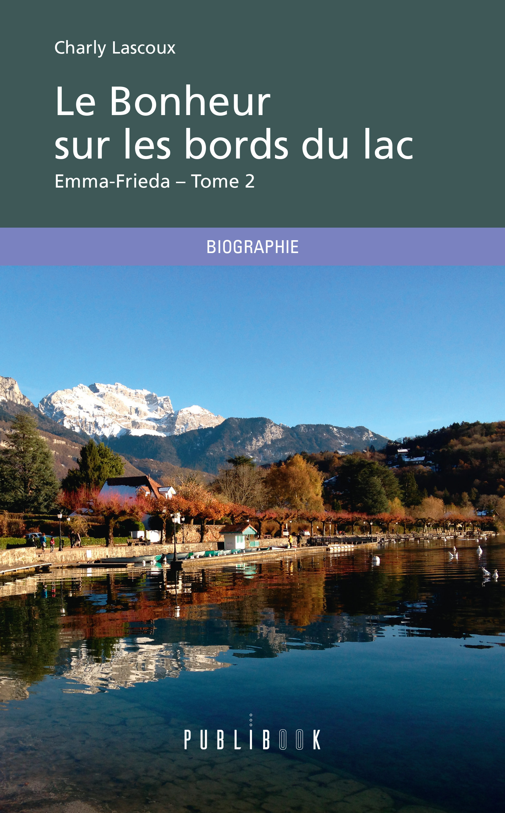 Le Bonheur sur les bords du lac