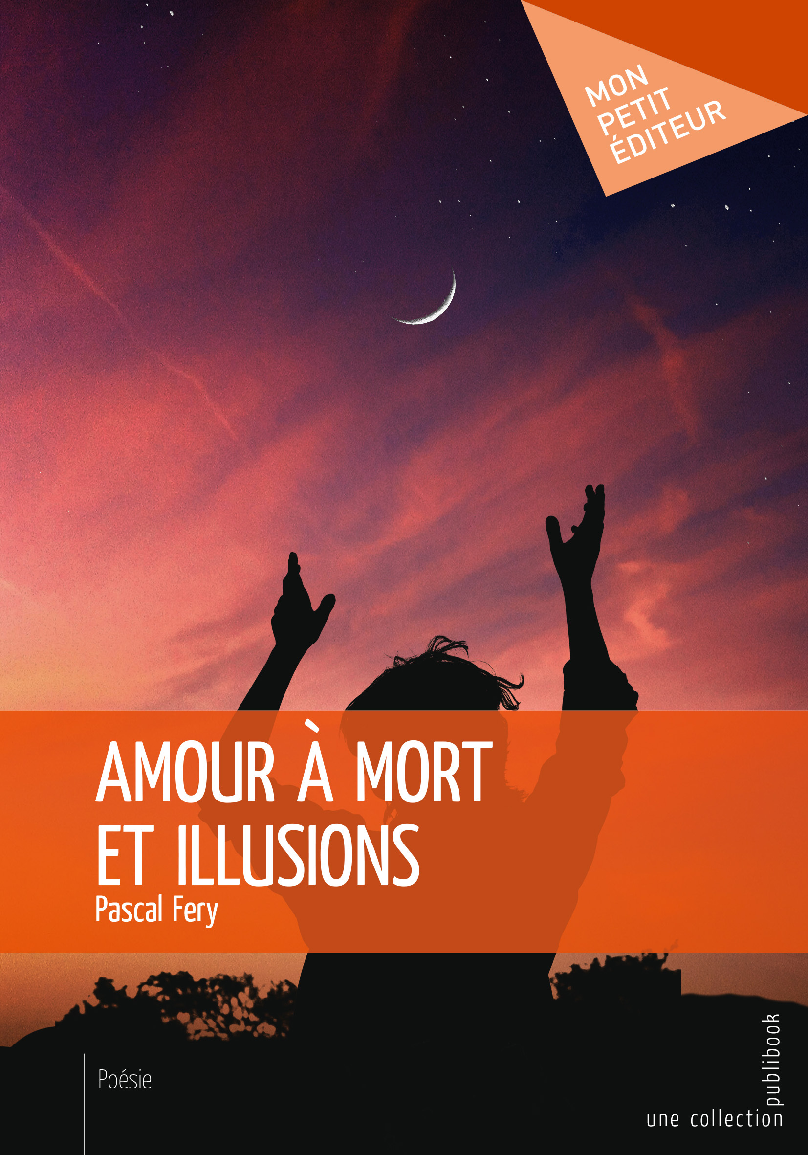 Amour à mort et illusions