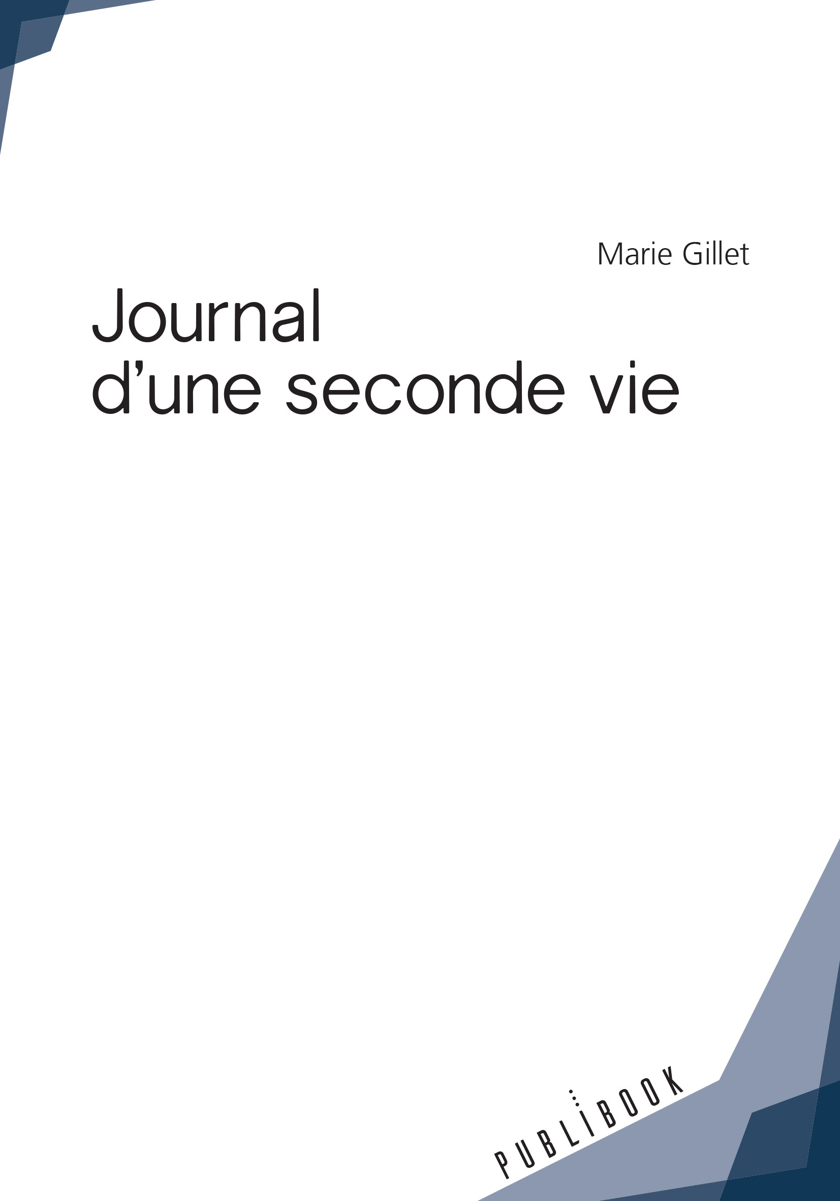 Journal d'une seconde vie
