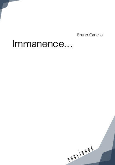 Immanence...