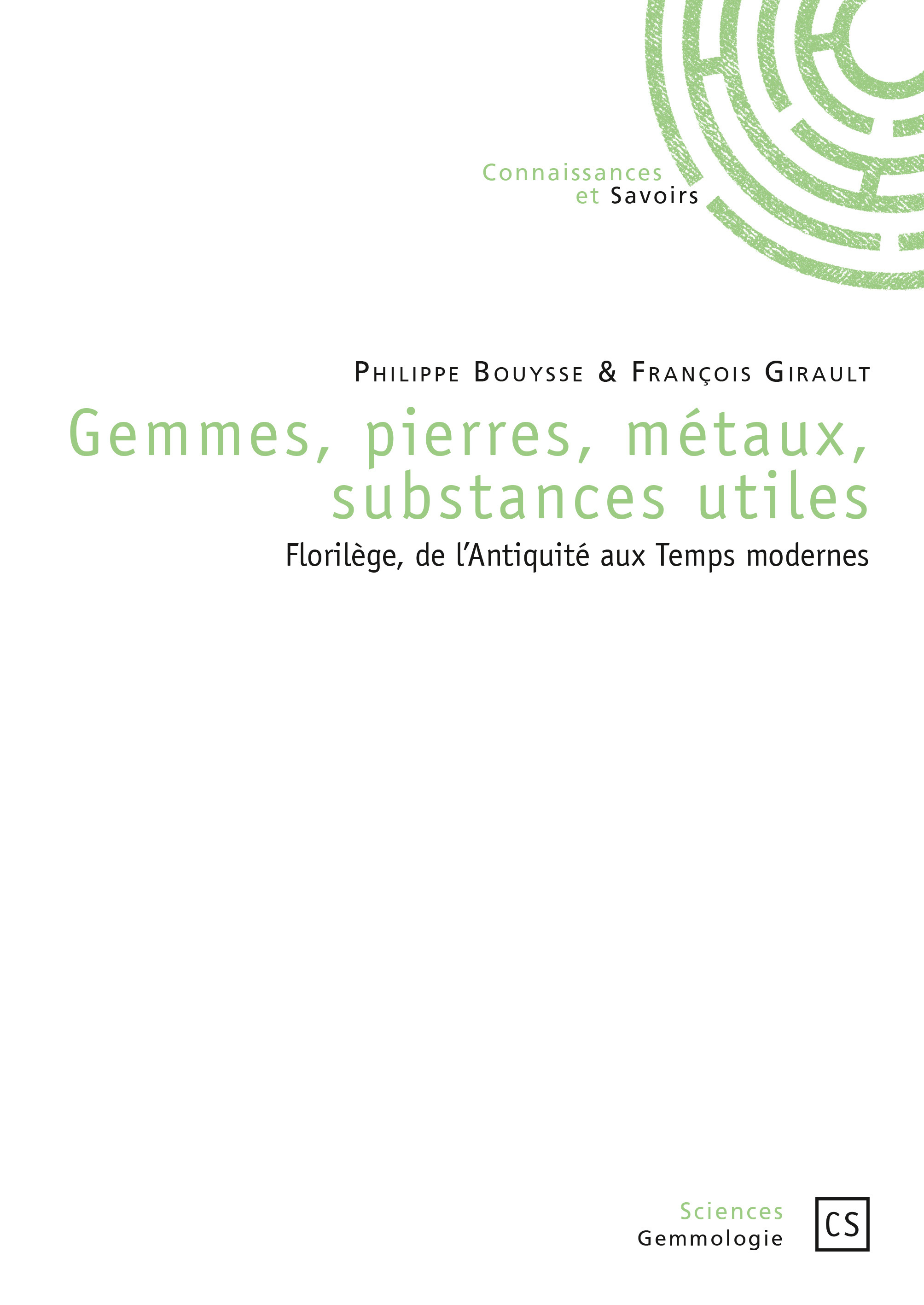 Gemmes, pierres, métaux, substances utiles