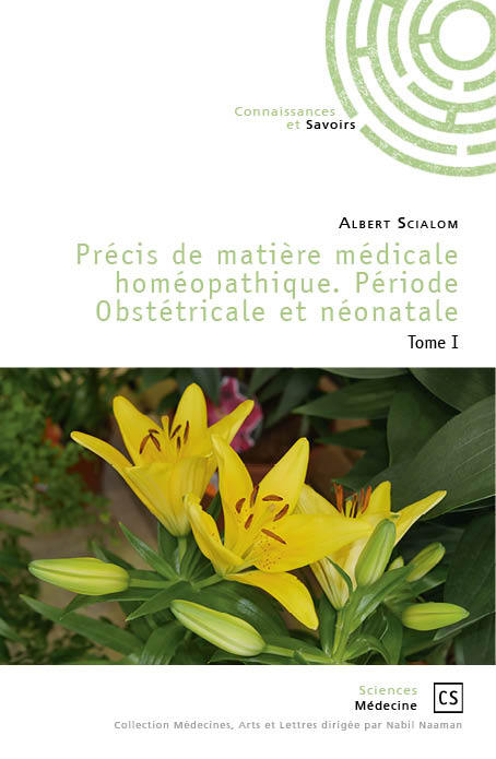 Précis de matière médicale homéopathique. Période Obstétricale et néonatale