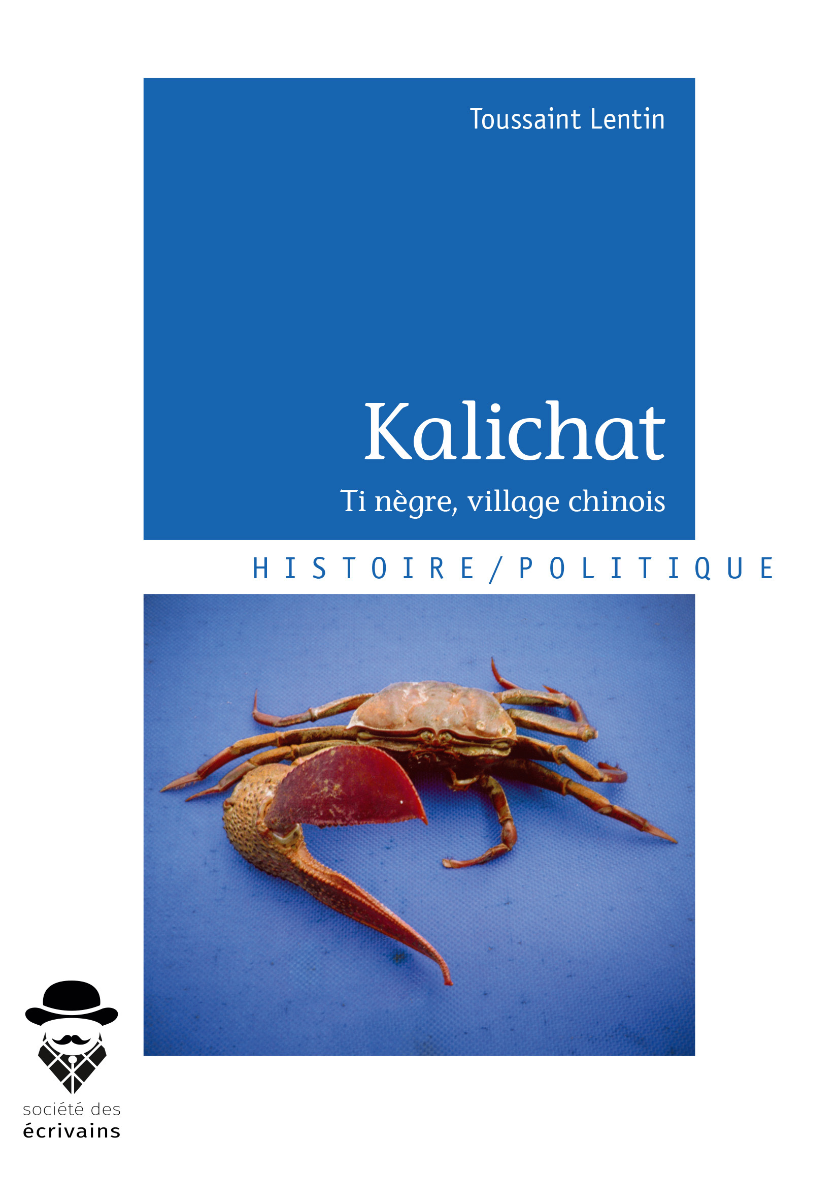 Kalichat - Ti nègre, village chinois